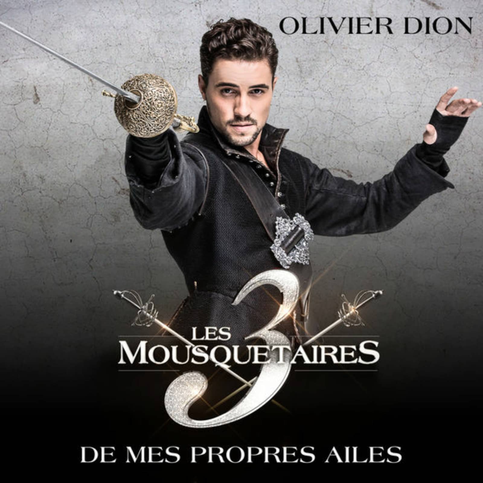 Olivier Dion — De mes propres ailes (extrait du spectacle « Les 3 Mousquetaires ») (Skydancers Remix)