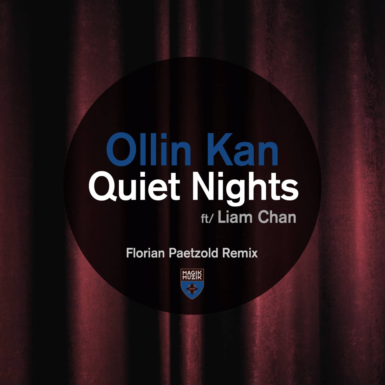 Ollin Kan — Quiet Nights (Florian Paetzold Remix) (feat. Liam Chan)