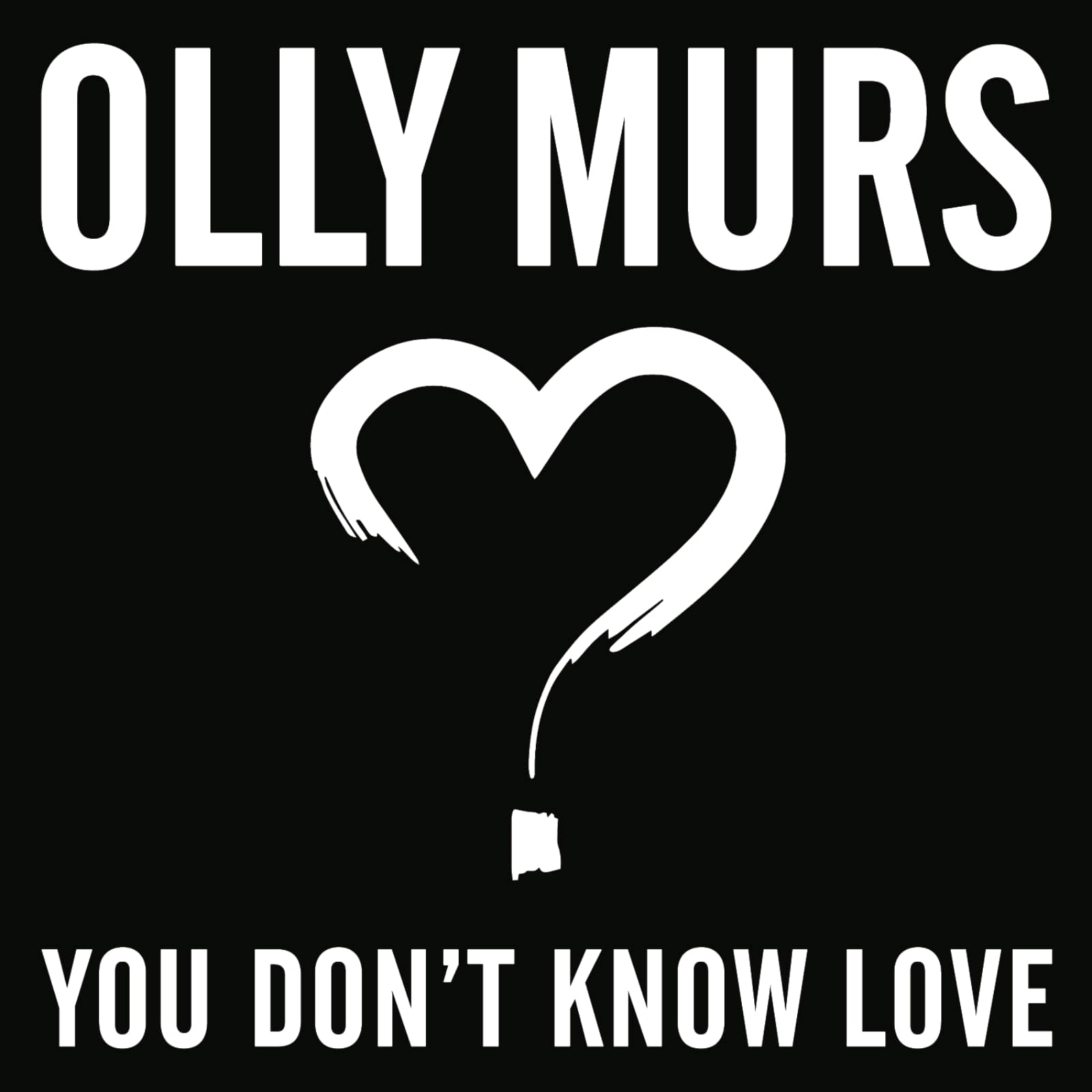 Olly Murs — You Don’t Know Love