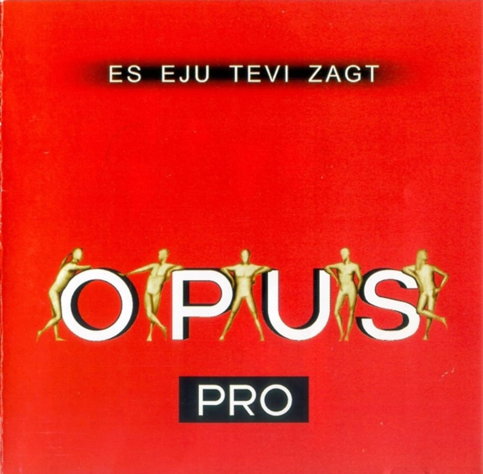 Opus Pro — Es Mīlu Tevi