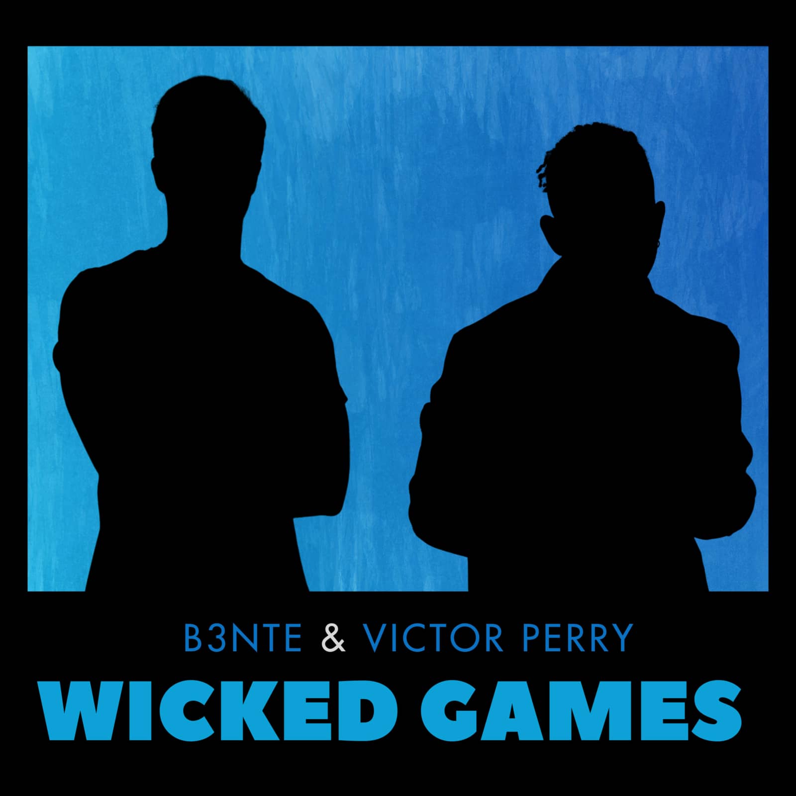 B3nte & Victor Perry — Wicked Games (Original Mix)