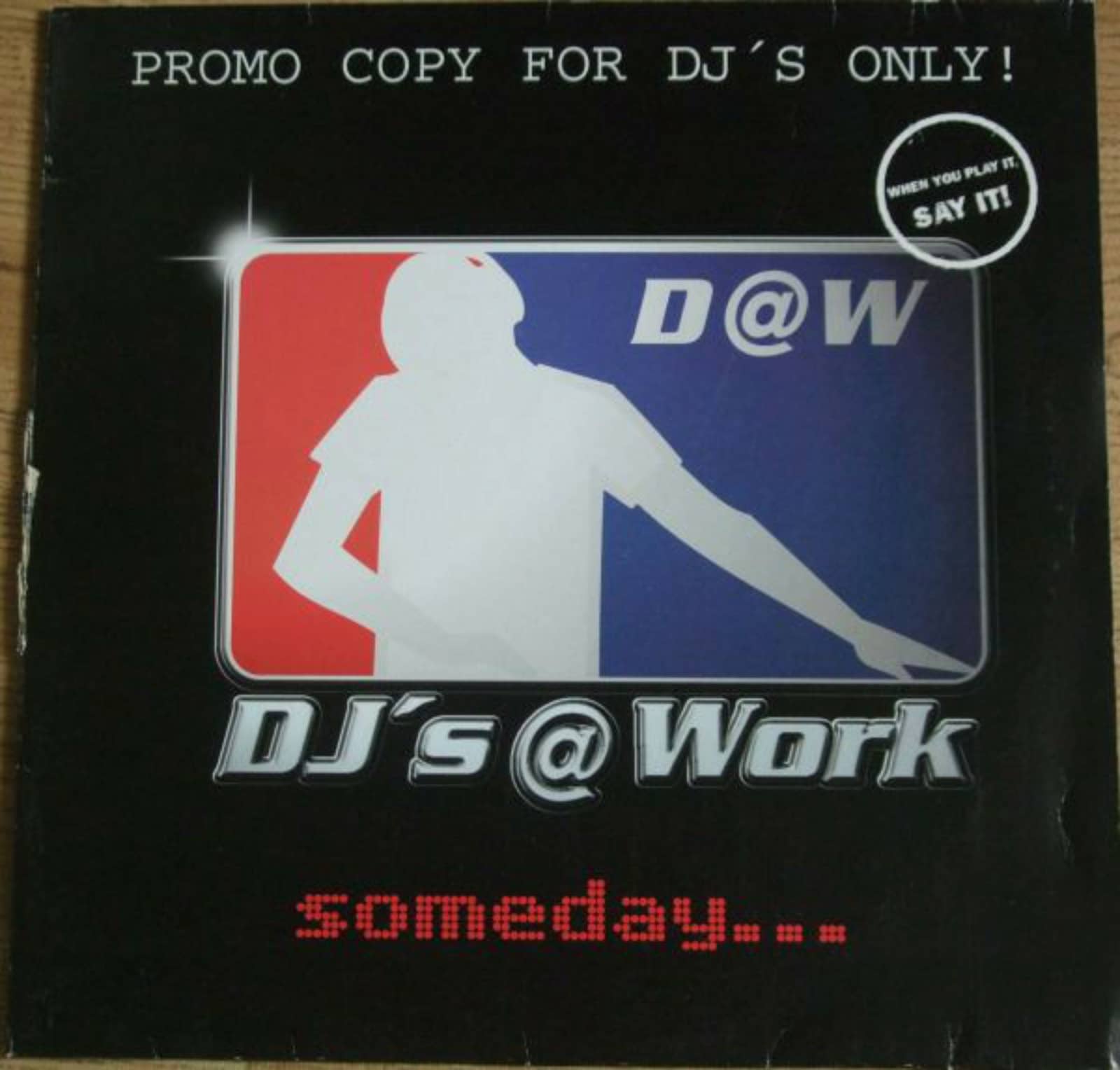 DJs @ Work — Someday (Radio Cut)