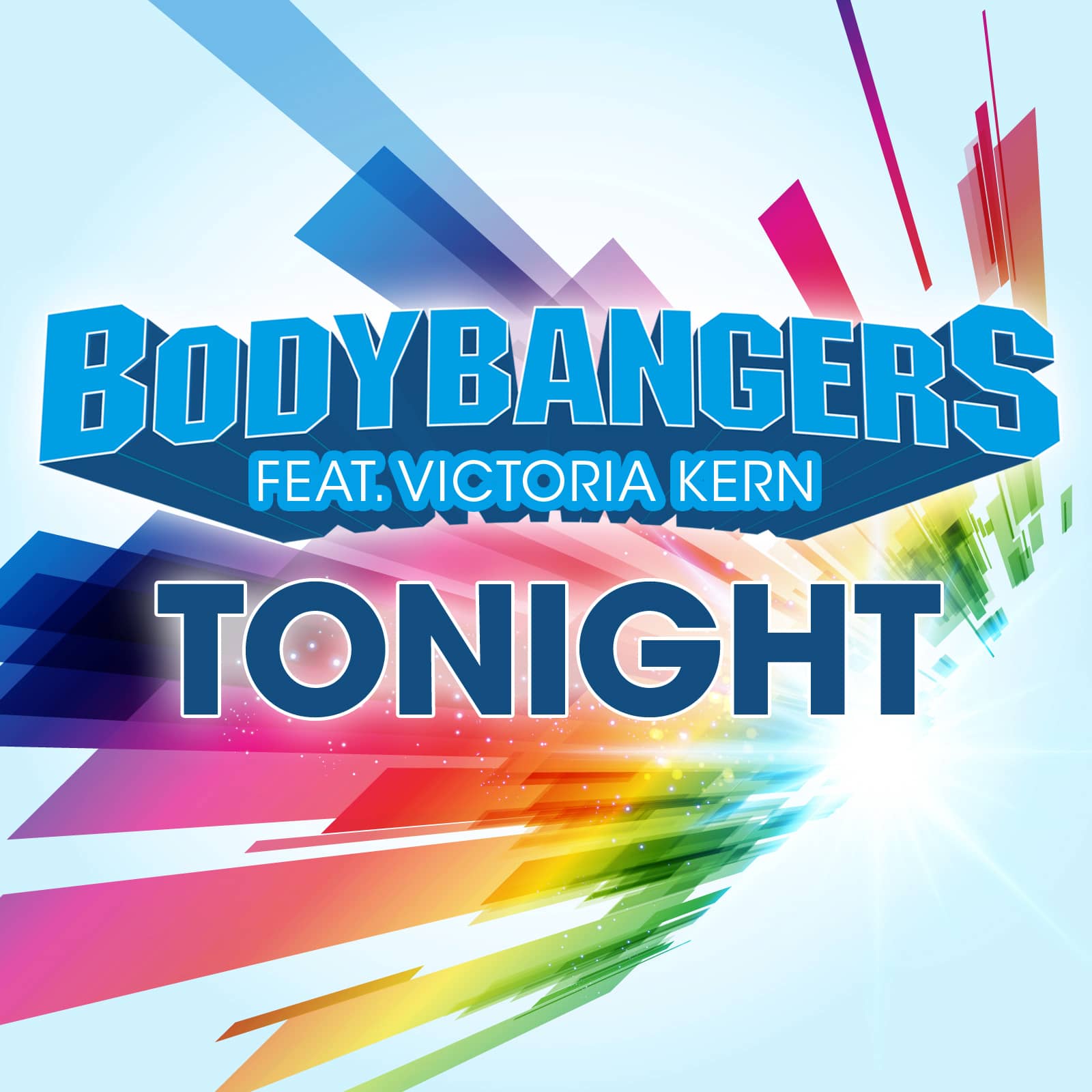 Bodybangers feat. Victoria Kern — Tonight (Radio Mix)