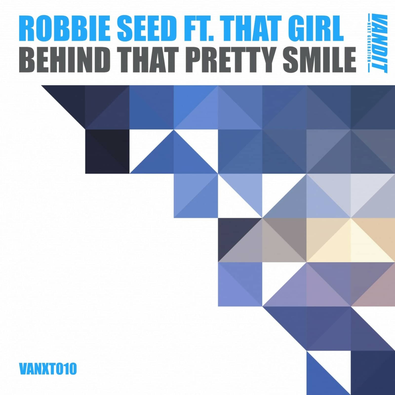 Robbie Seed Ft. That Girl — Behind That Pretty Smile