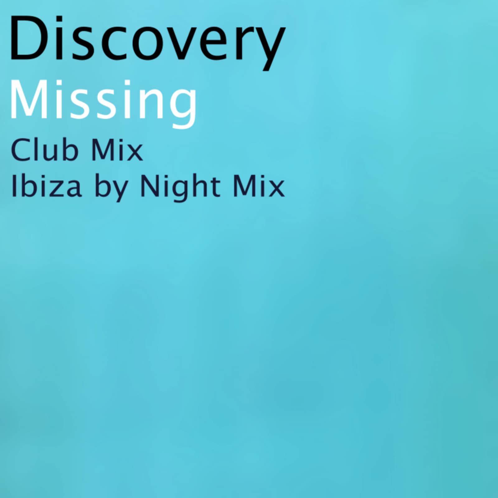 Discovery — Missing (radio mix)