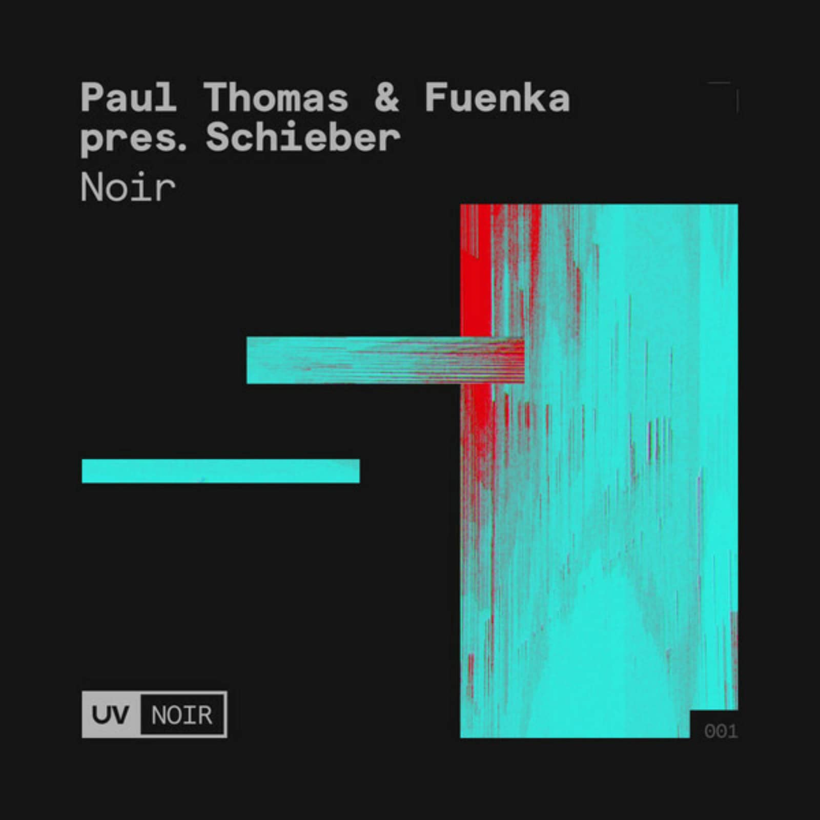 Paul Thomas & Fuenka Pres. Schieber — Noir (Extended Mix)