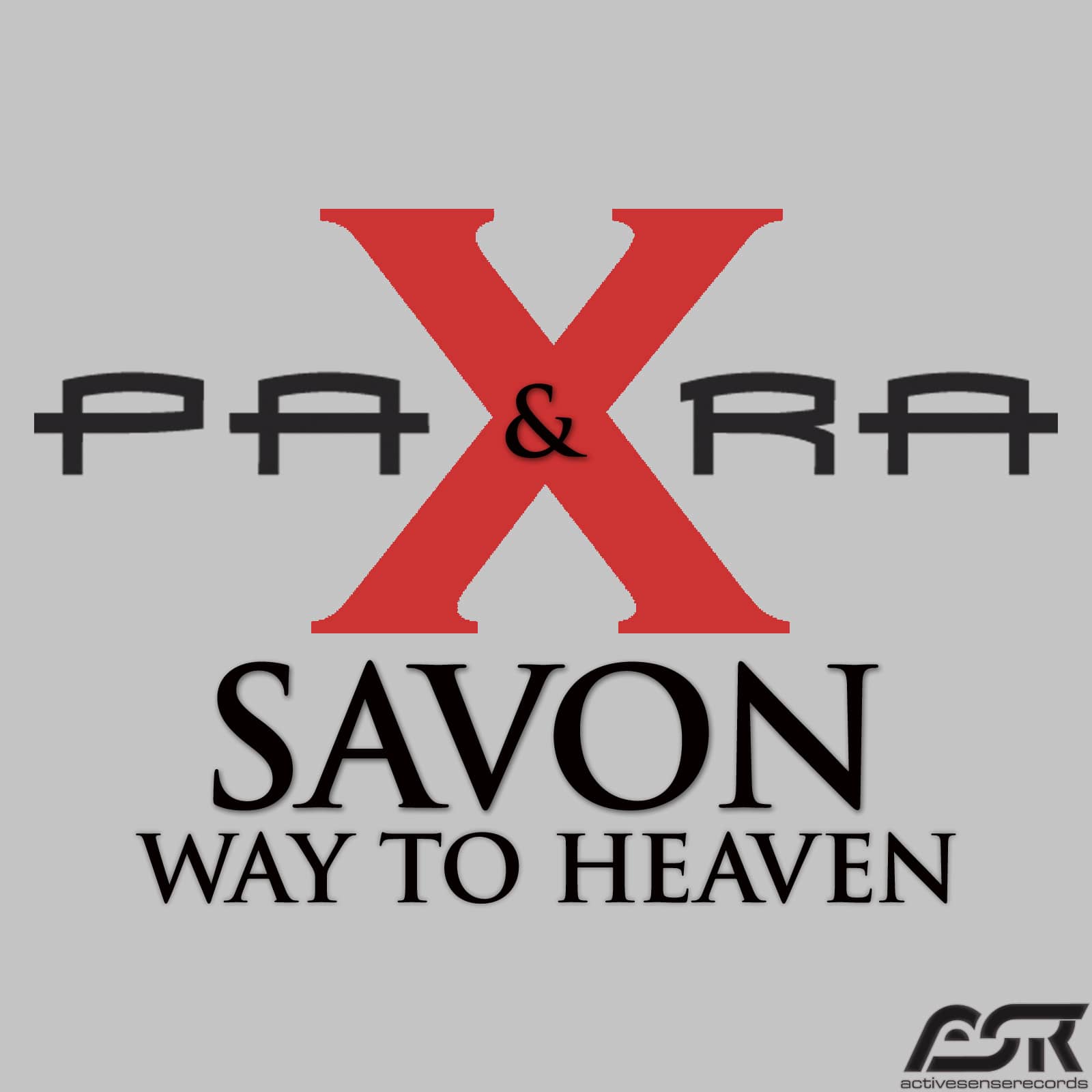 Para X & Savon — Way to Heaven (Danny-E Remix Edit)