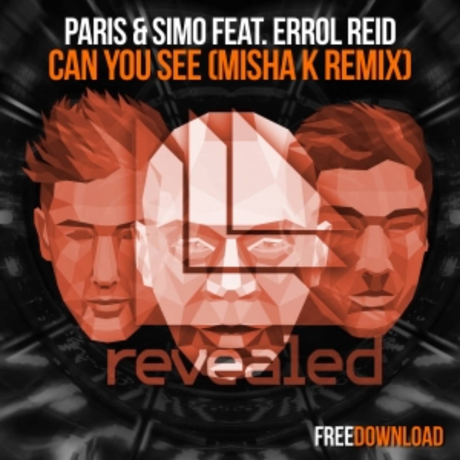 Paris & Simo ft. Errol Reid — Can You See (Misha K Remix)