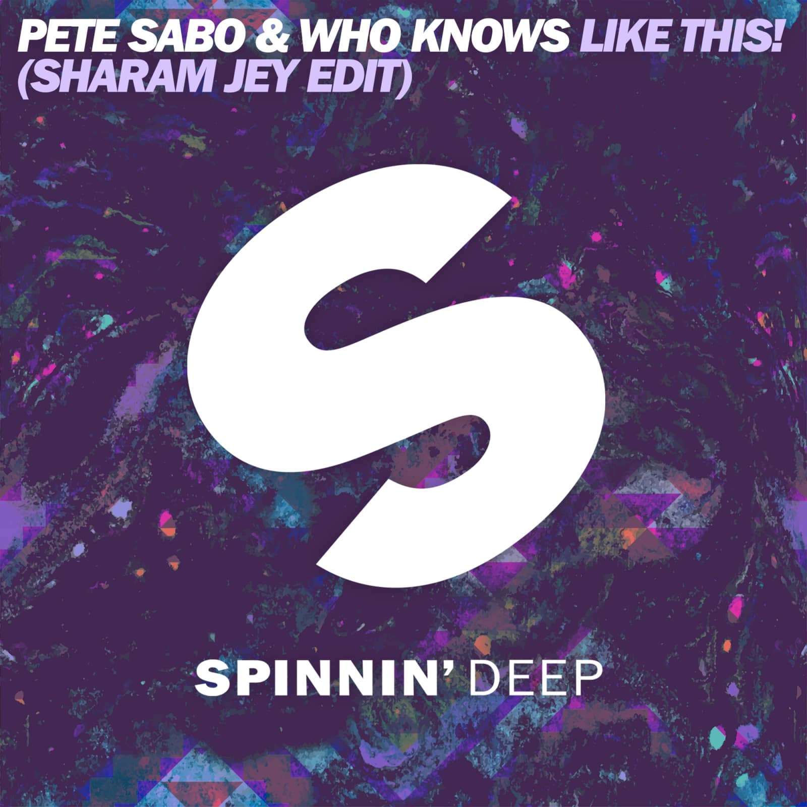 Pete Sabo & Who Knows — Like This! (Sharam Jey Edit)