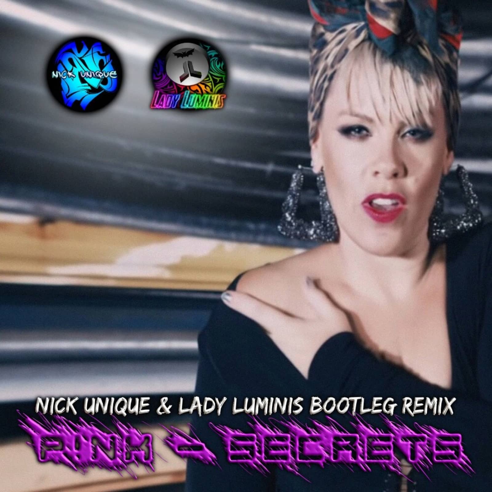 P!nk — Secrets (Nick Unique & Lady Luminis Extended Bootleg Remix)