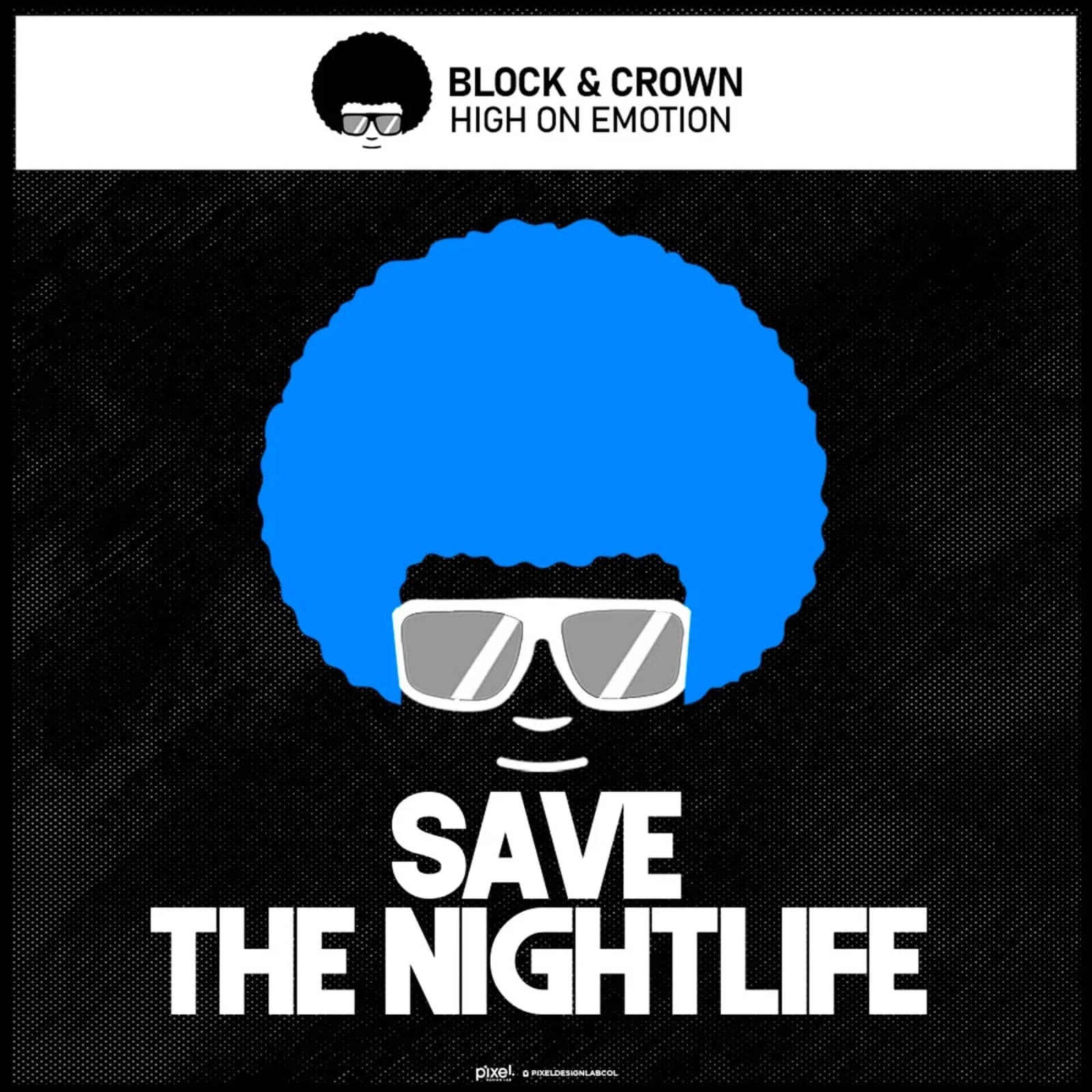 Block & Crown — High on Emotion (Original Mix)