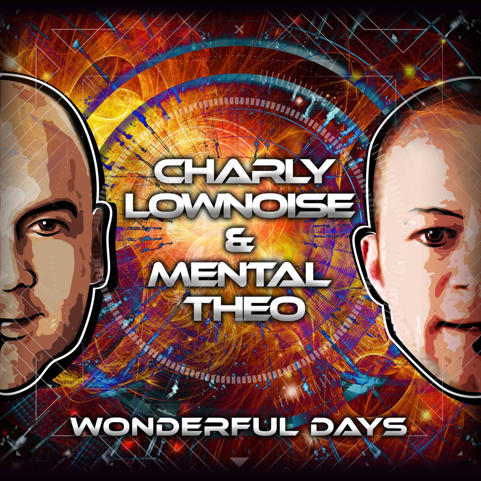 Charly Lownoise & Mental Theo — Wonderful Days