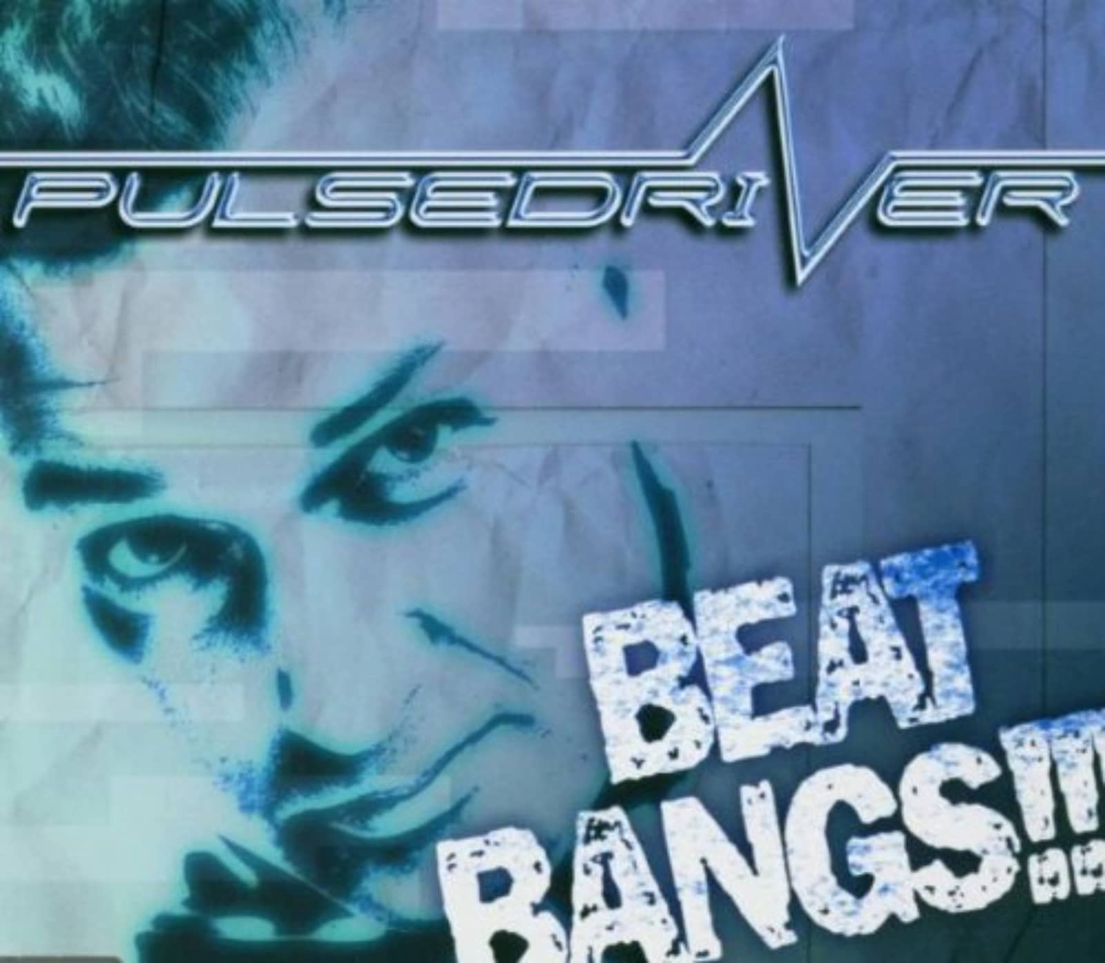 Pulsedriver — Beat Bangs!!! (Tune Up remix)