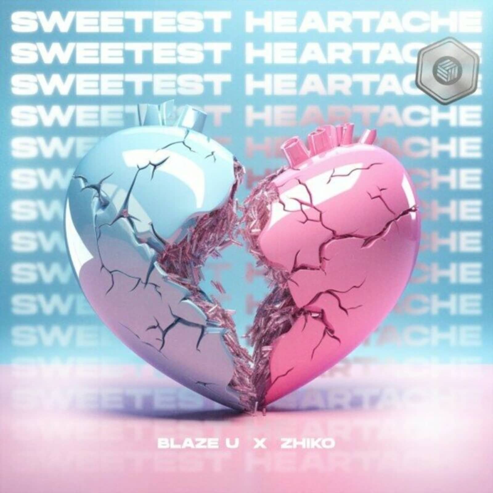 Blaze U & ZHIKO — Sweetest Heartache