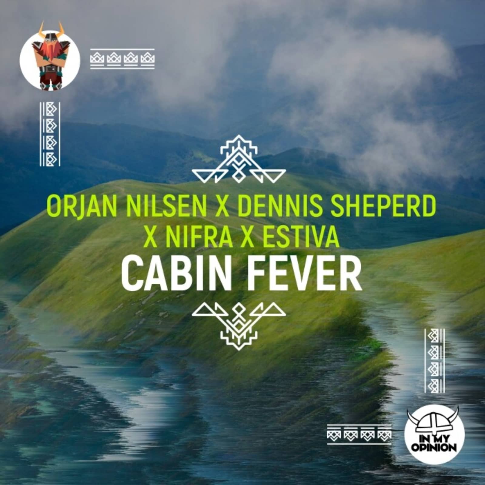 Orjan Nilsen X Dennis Sheperd X Nifra X Estiva — Cabin Fever (Extended Mix)