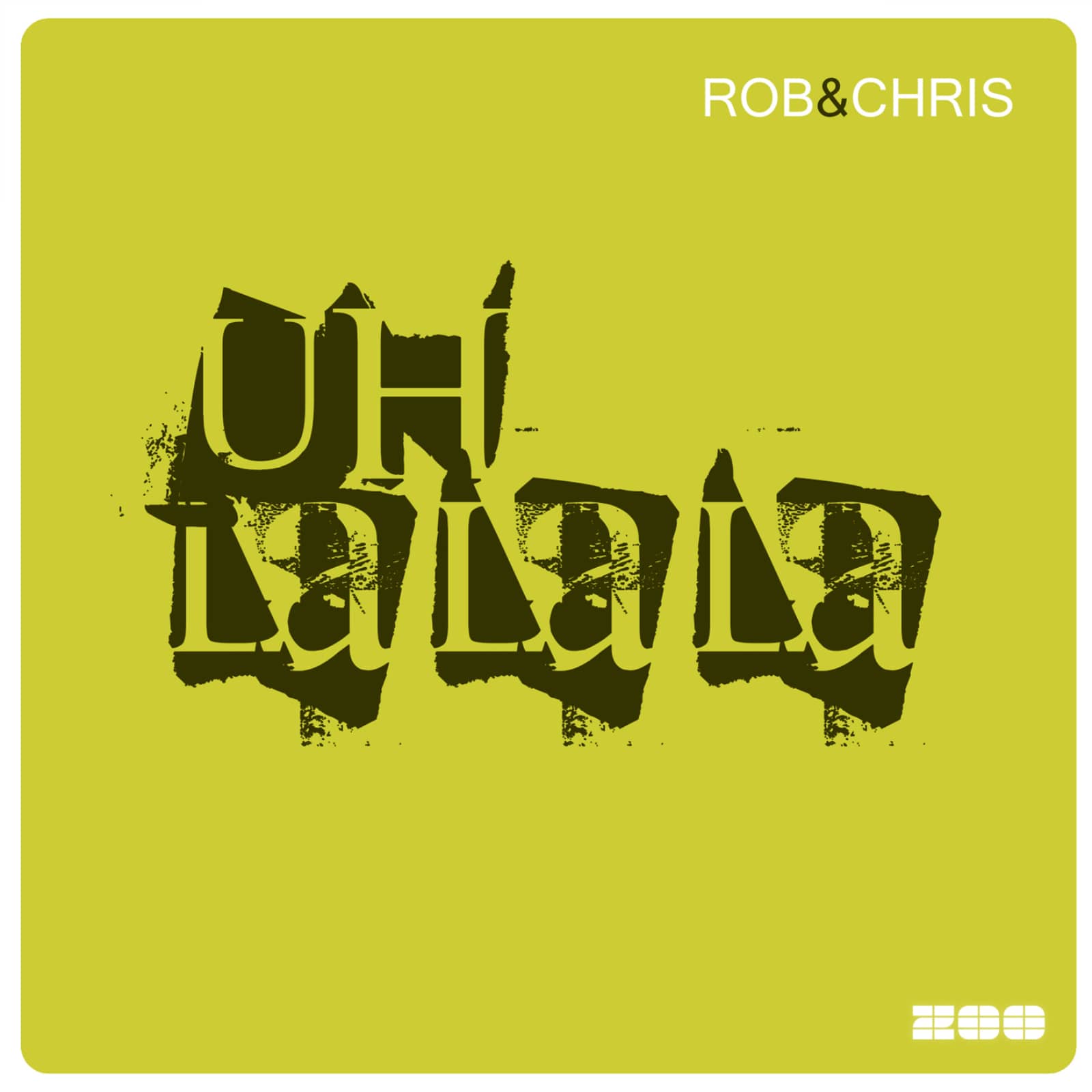 Rob & Chris — Uh La La La (Extended Mix)