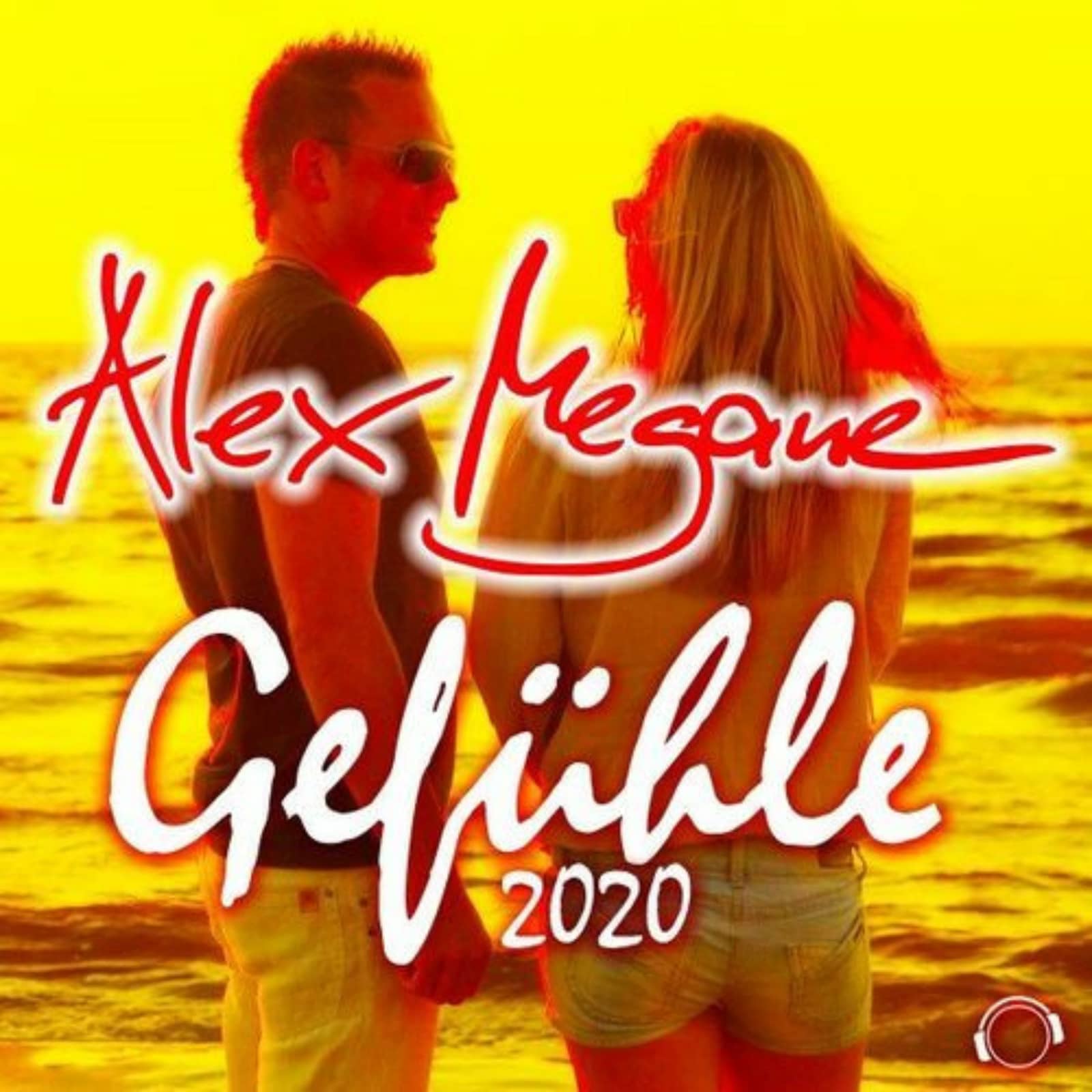 Alex Megane — Gefühle 2020 (Extended Mix)