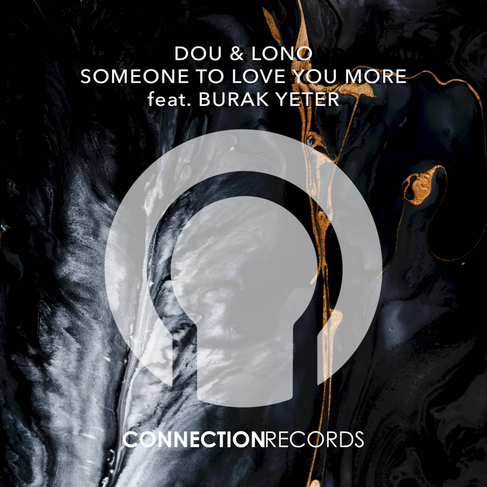 DOU & LONO feat. Burak Yeter — Someone To Love You More
