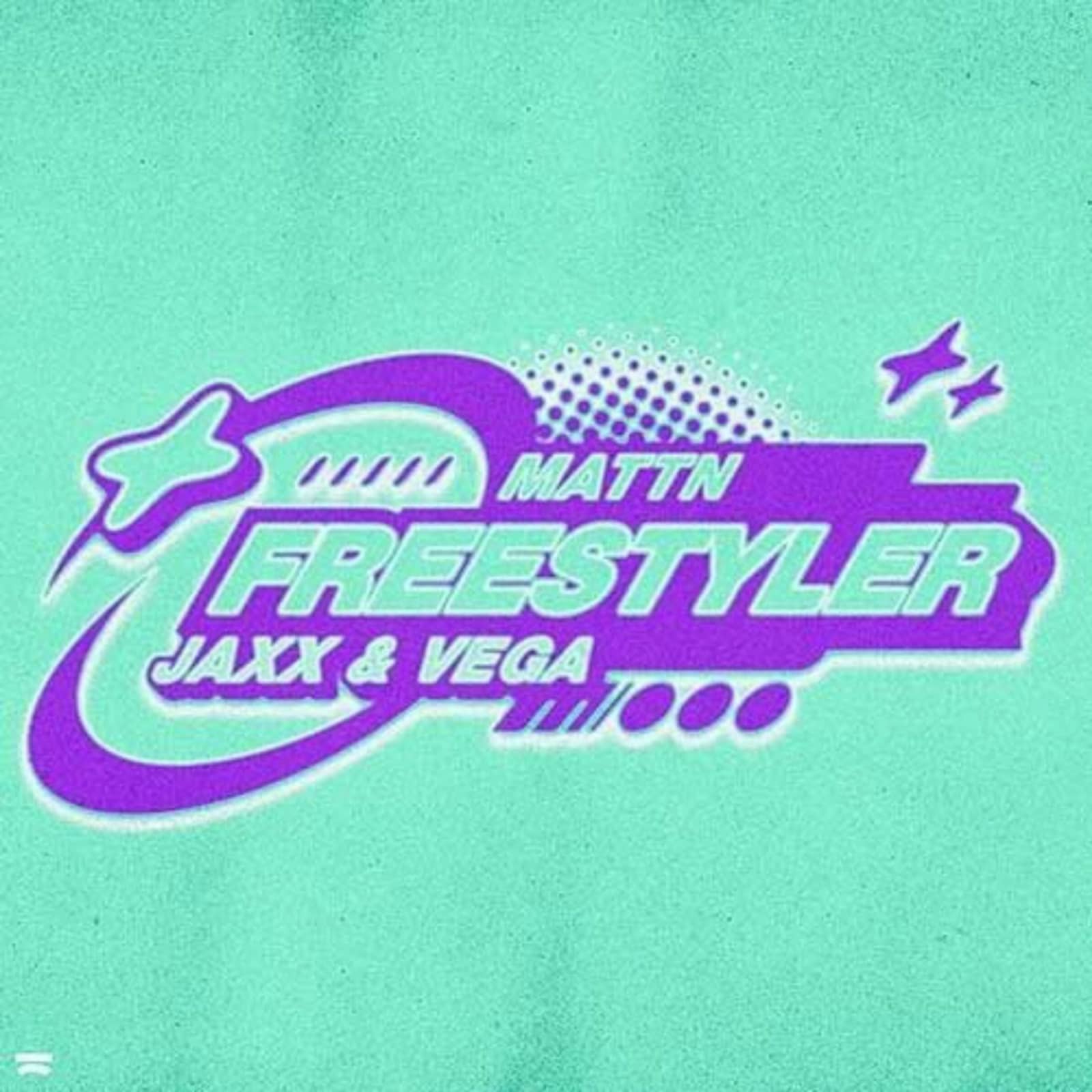 MATTN x Jaxx & Vega — Freestyler (Extended Mix)