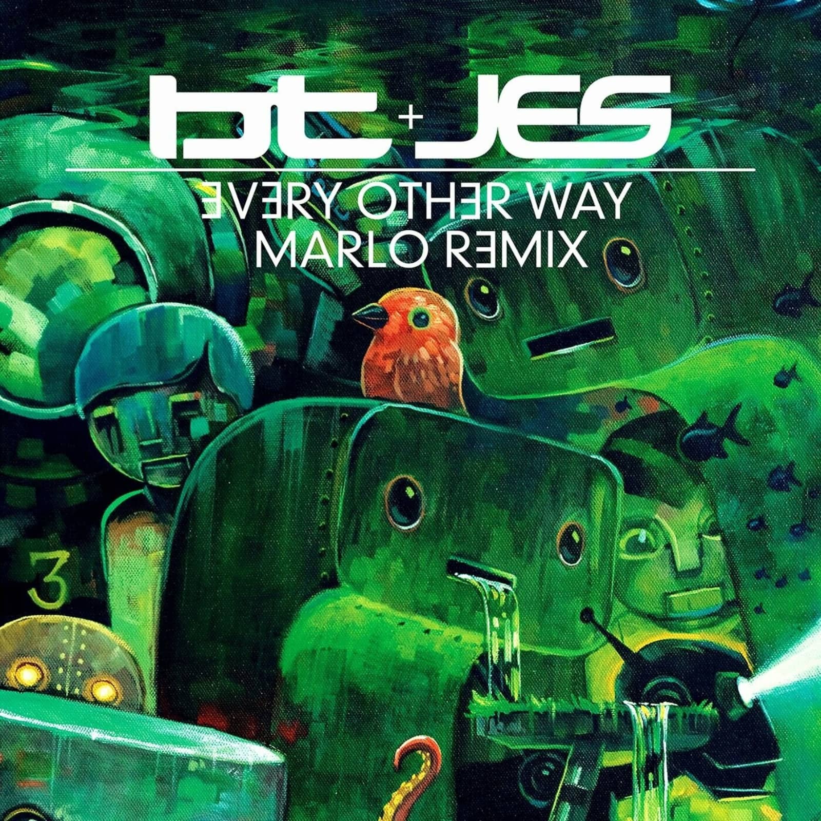BT + JES — Every Other Way (MaRLo Extended Remix)