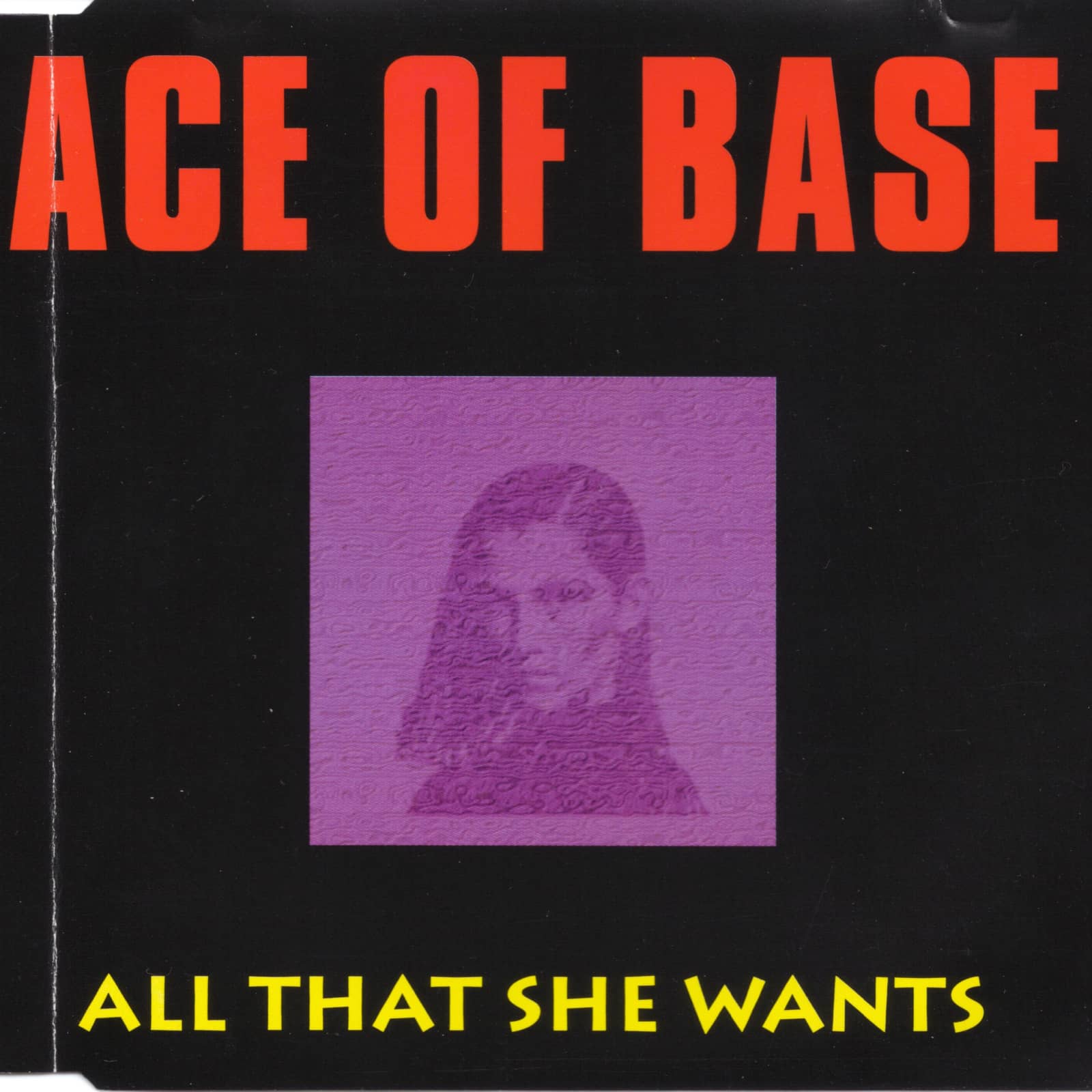 Ace Of Base — All That She Wants (12 Inch Version)