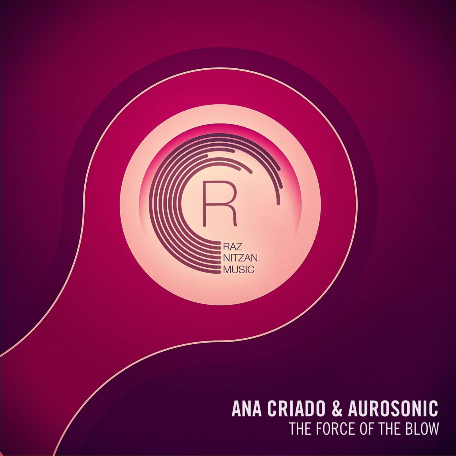 Ana Criado & Aurosonic — The Force Of The Blow (Radio Edit)