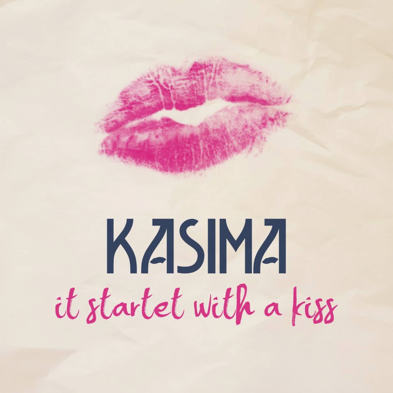 Kasima — It Started With A Kiss