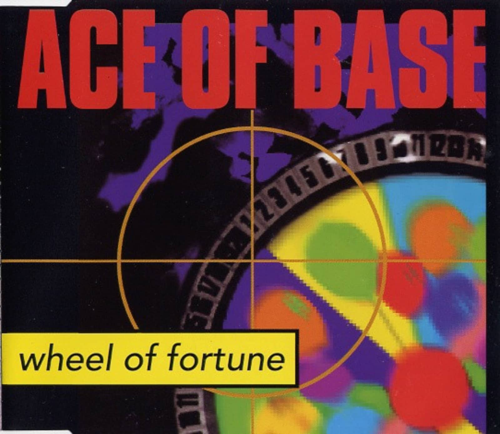 Ace Of Base — Wheel Of Fortune (Clubmix)