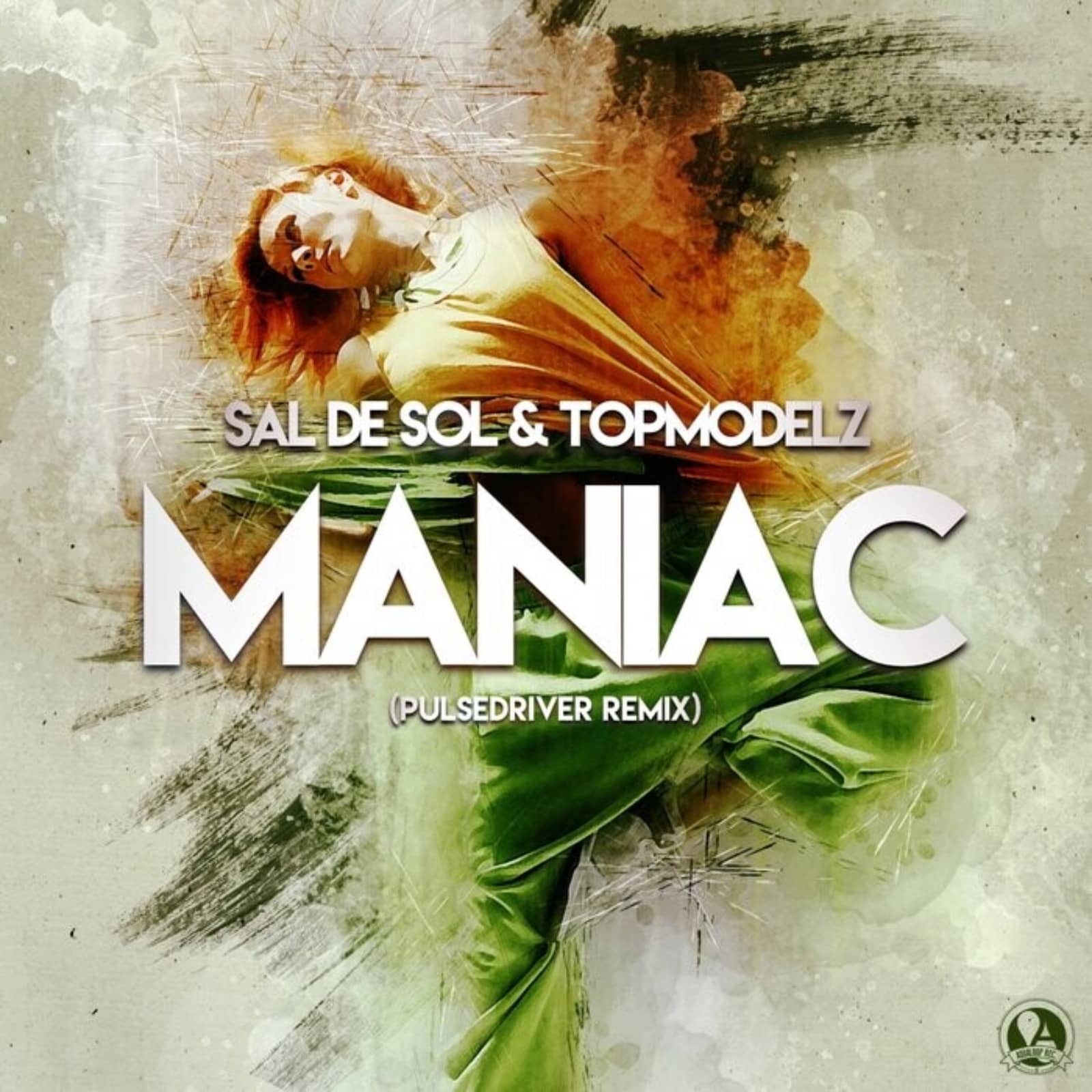 Sal De Sol & Topmodelz — Maniac (Pulsedriver remix)
