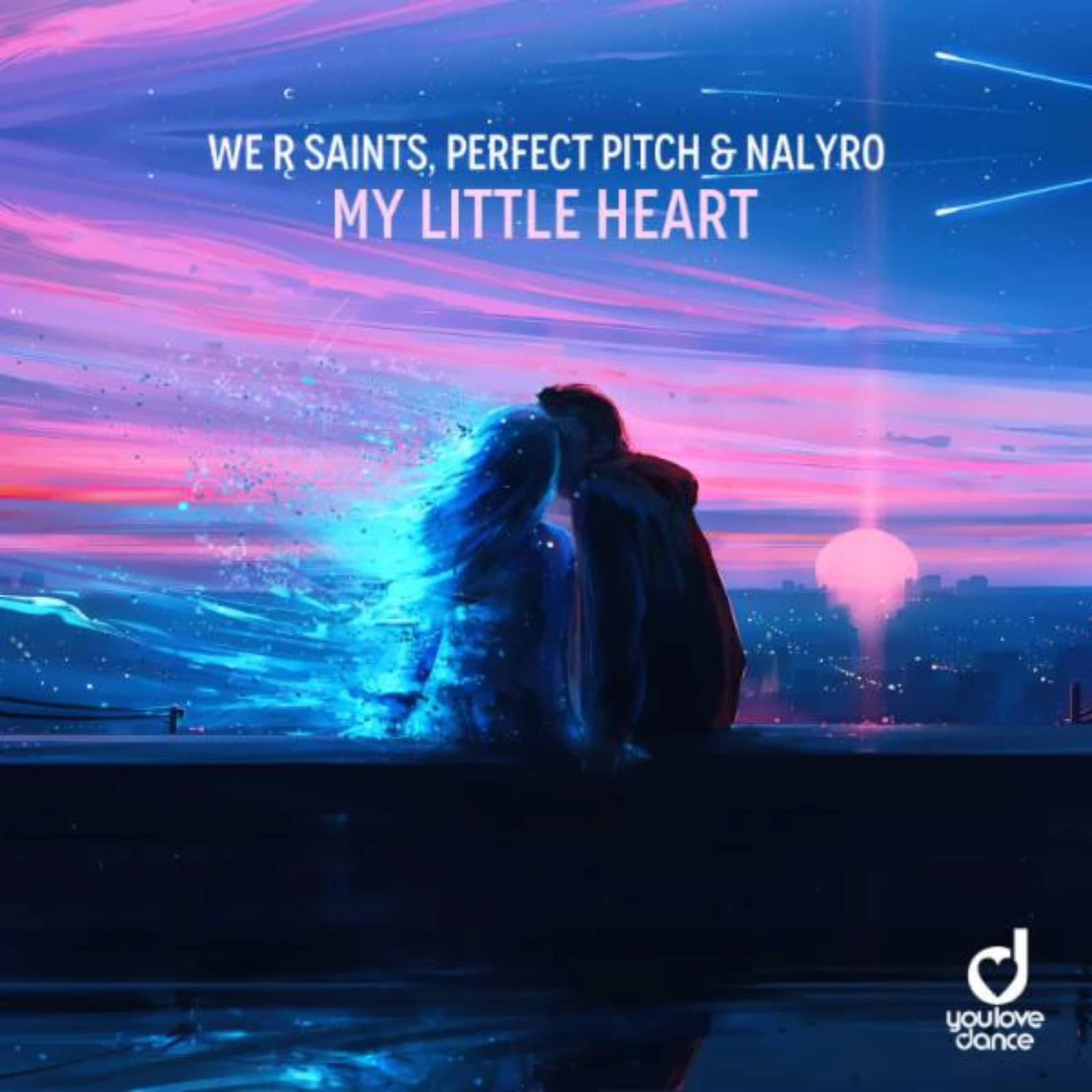 We R Saints X Perfect Pitch & NALYRO — My Little Heart (Extended Mix)