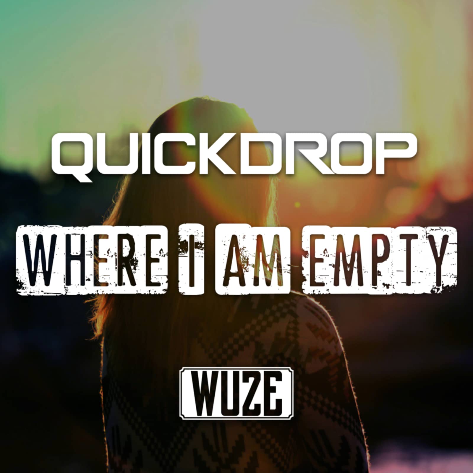 Quickdrop — Where I Am Empty (Radio Edit)