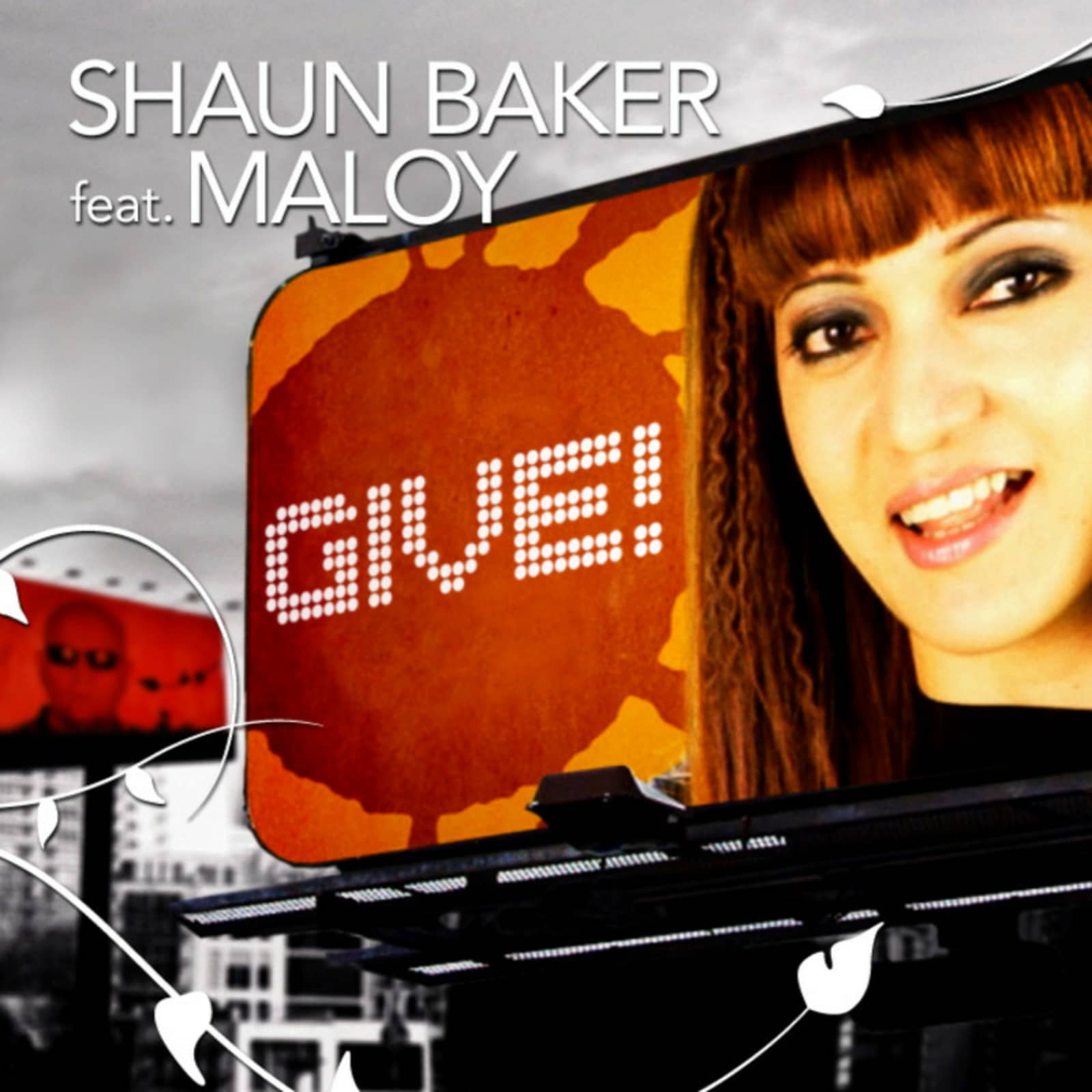 Shaun Baker Feat. Maloy — Give! (Raindropz! Mix)