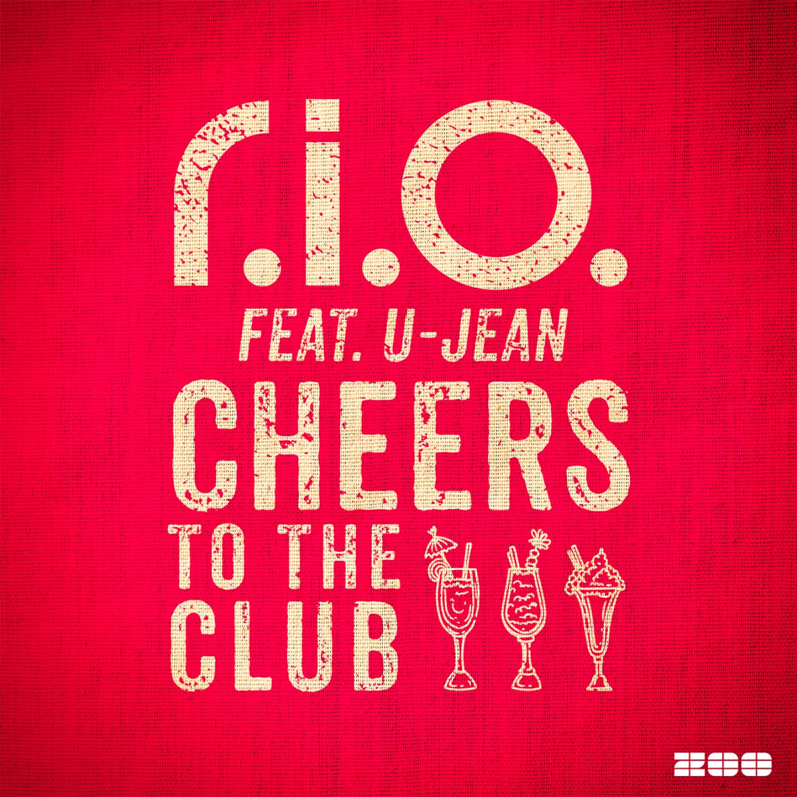 R.I.O. Feat. U-Jean — Cheers To The Club