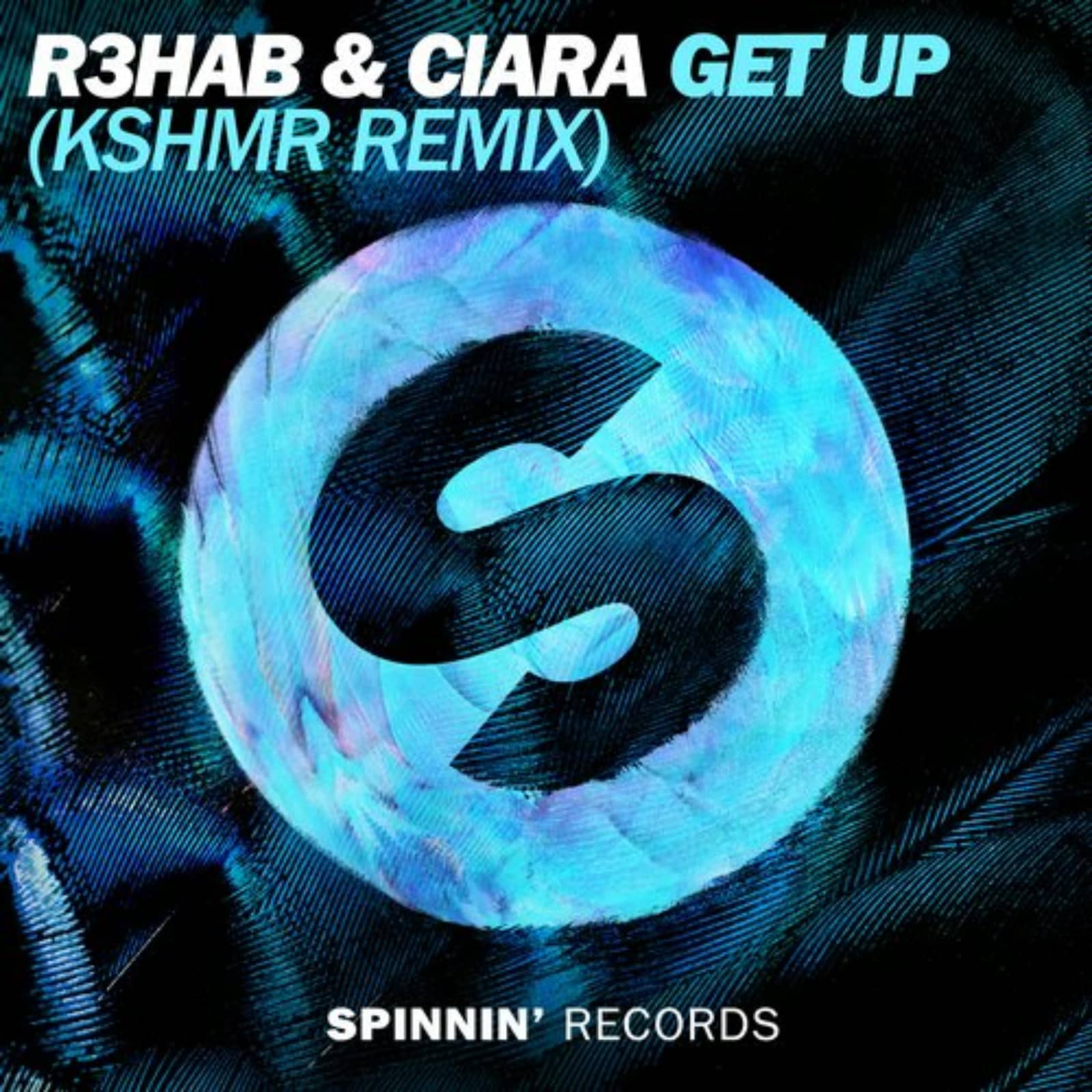 R3hab, Ciara — Get Up (KSHMR Remix)