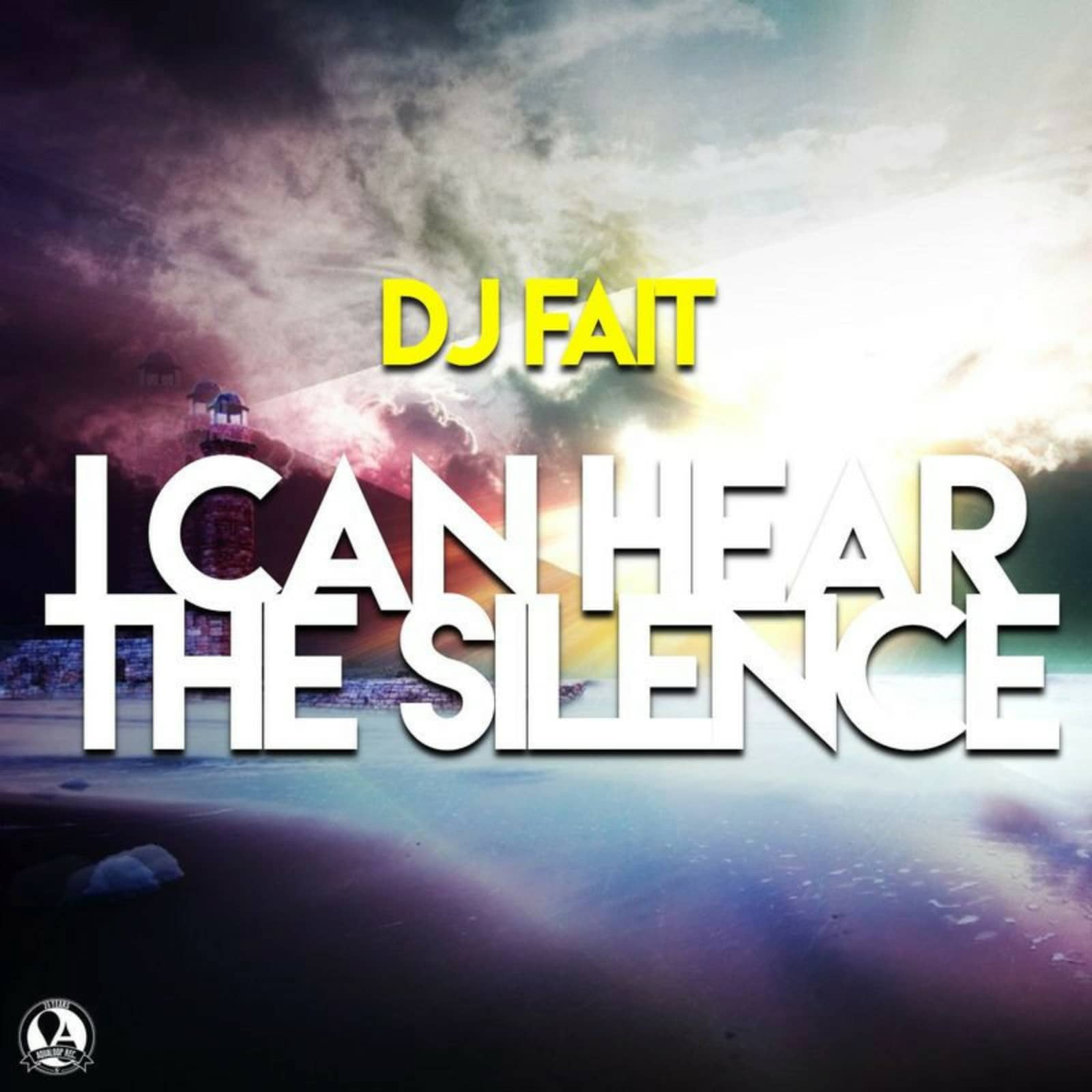 DJ Fait — I Can Hear the Silence 2.0