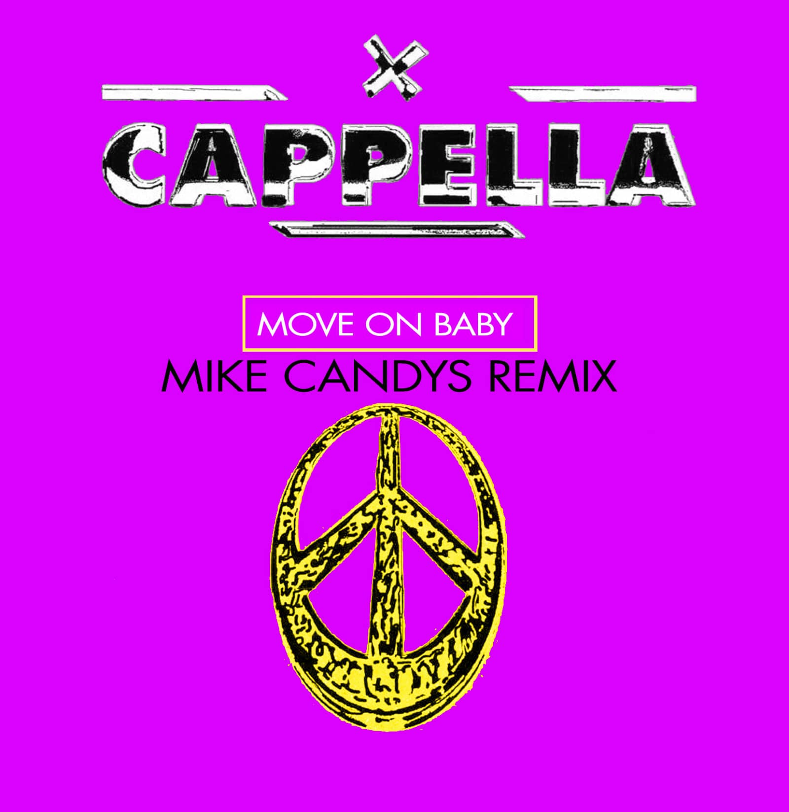 Cappella — Move On Baby (Mike Candys Remix)