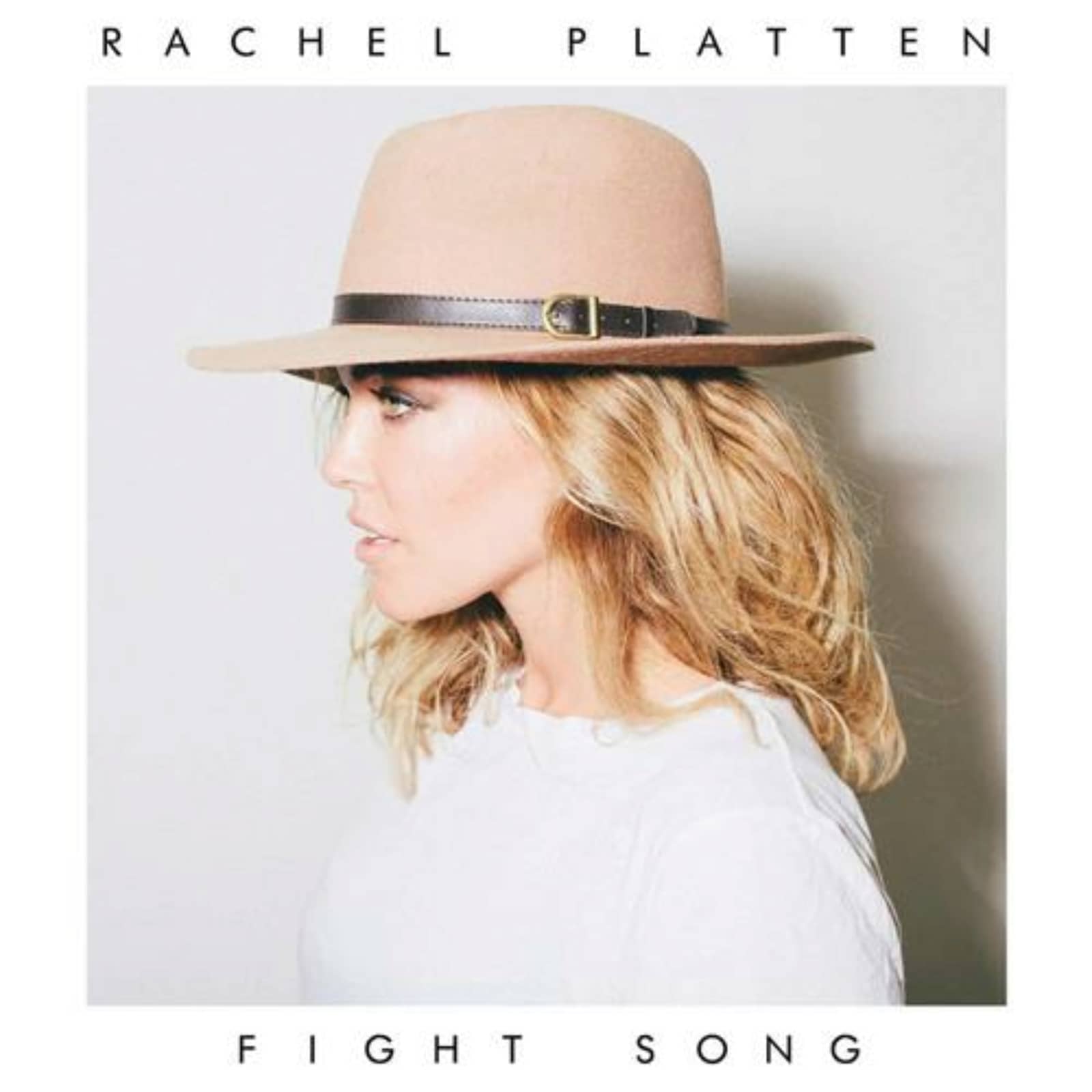 Rachel Platten — Fight Song