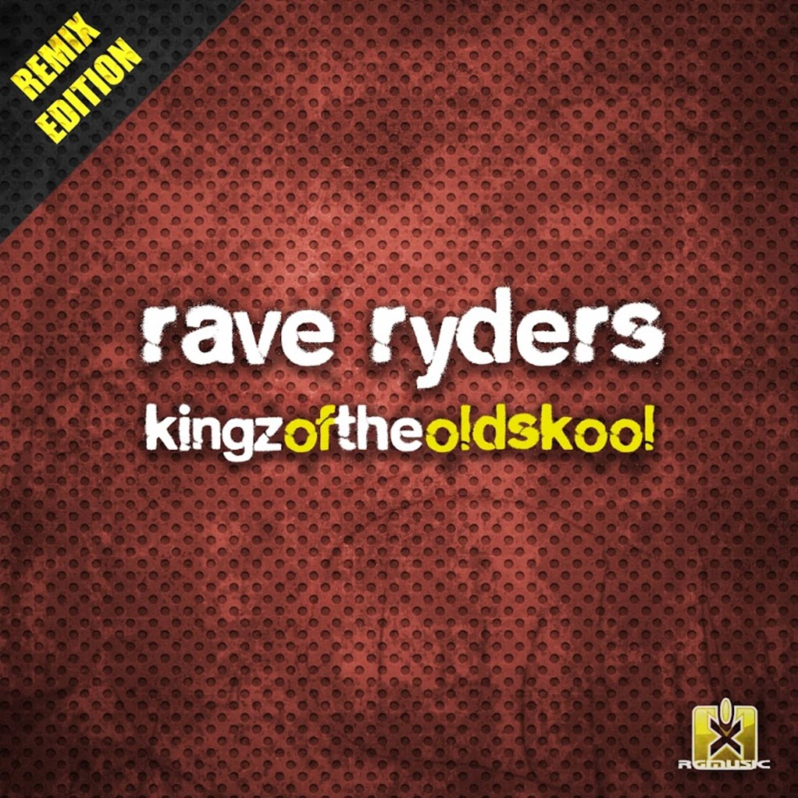 Rave Ryders — Kingz of the Oldskool (Cloud Seven vs. Beatz Remix)