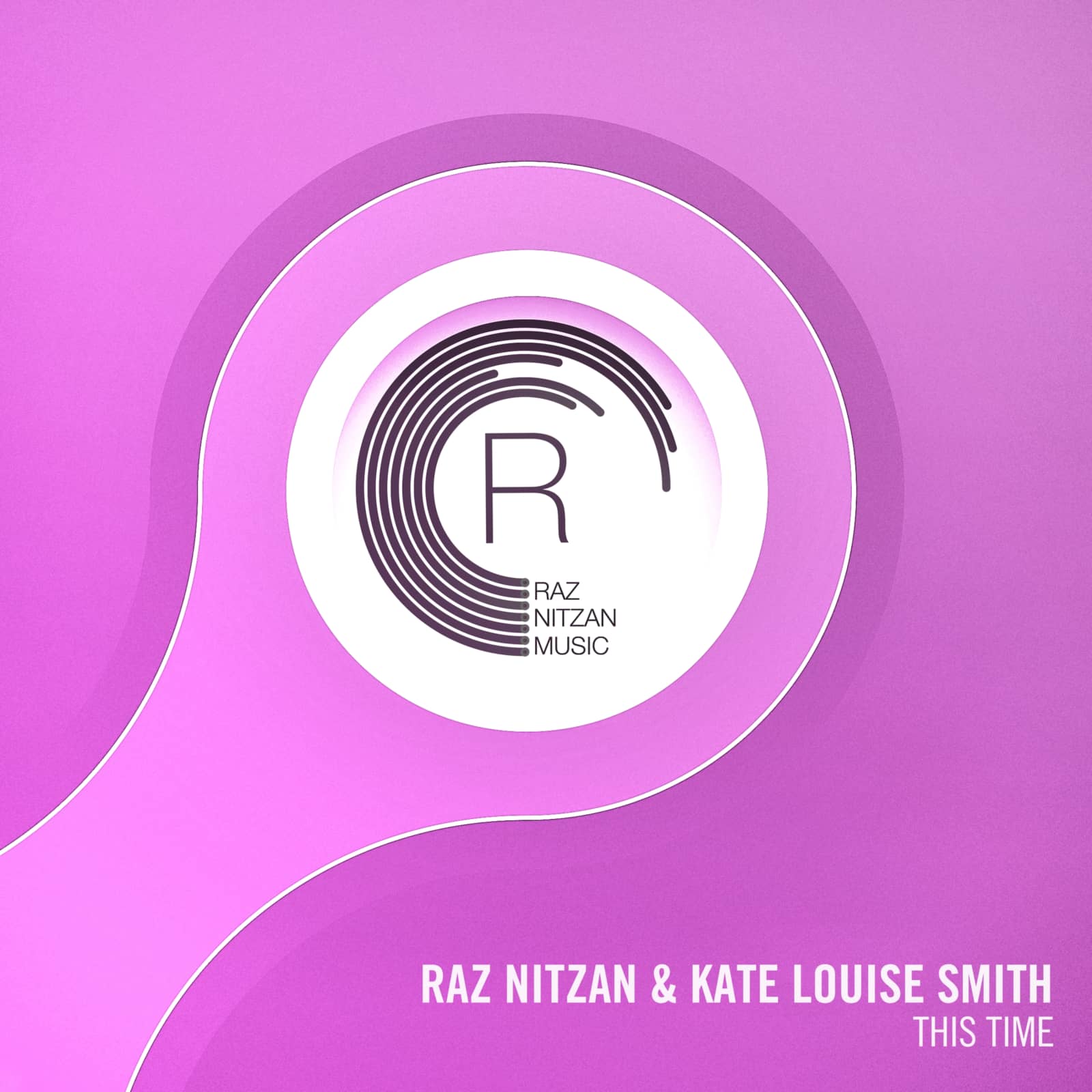 Raz Nitzan & Kate Louise Smith — This Time (Radio Edit)