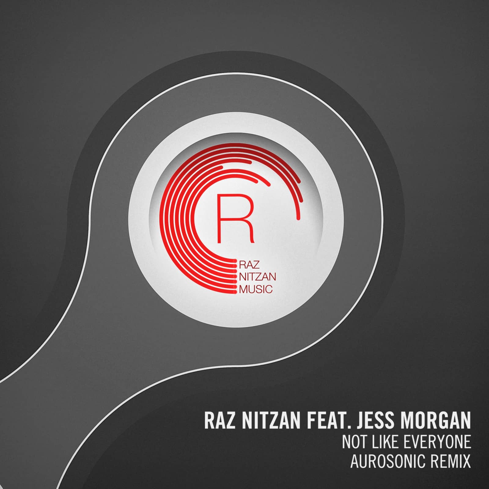 Raz Nitzan feat. Jess Morgan — Not Like Everyone (Aurosonic Radio Edit)