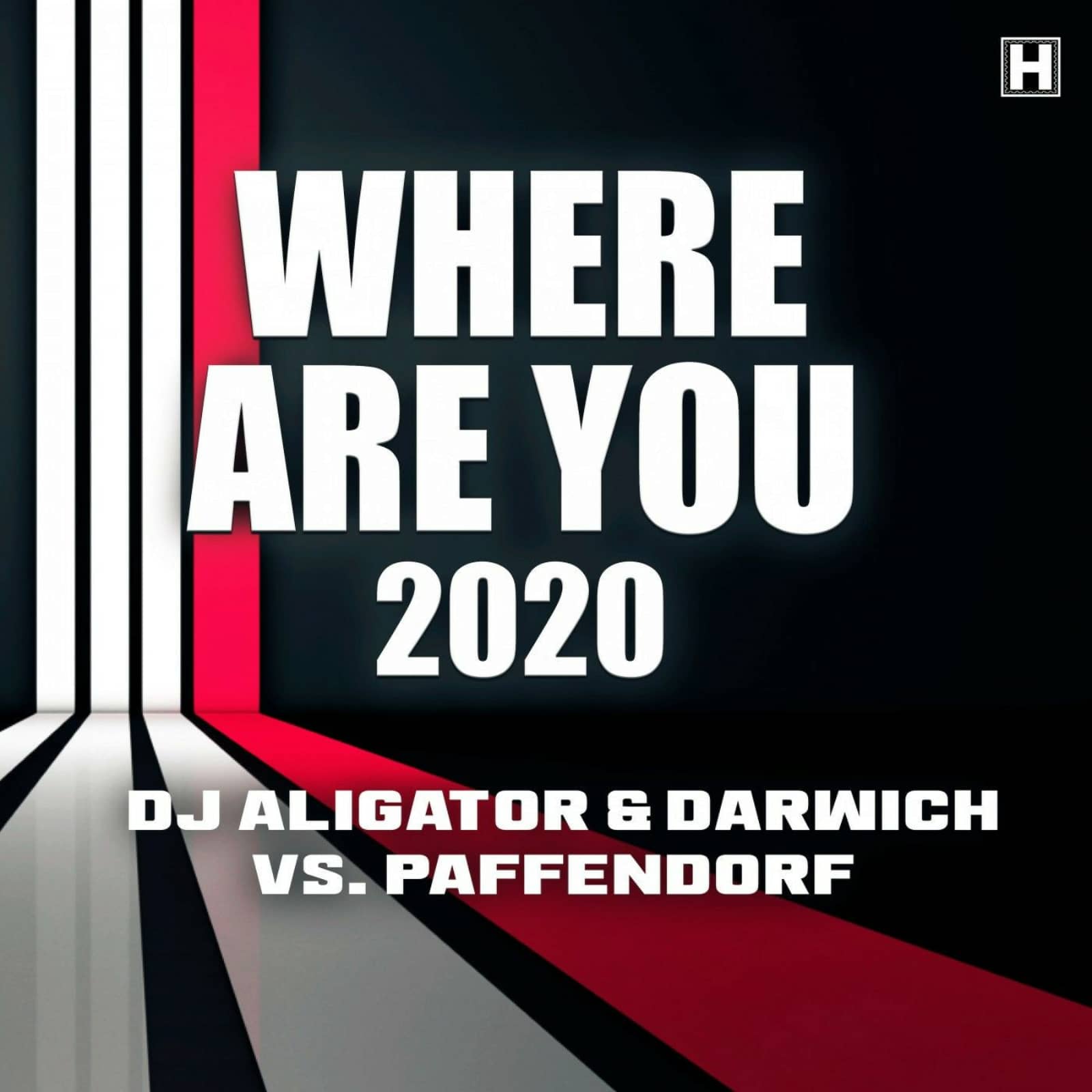 DJ Aligator & Darwich vs. Paffendorf — Where Are You 2020
