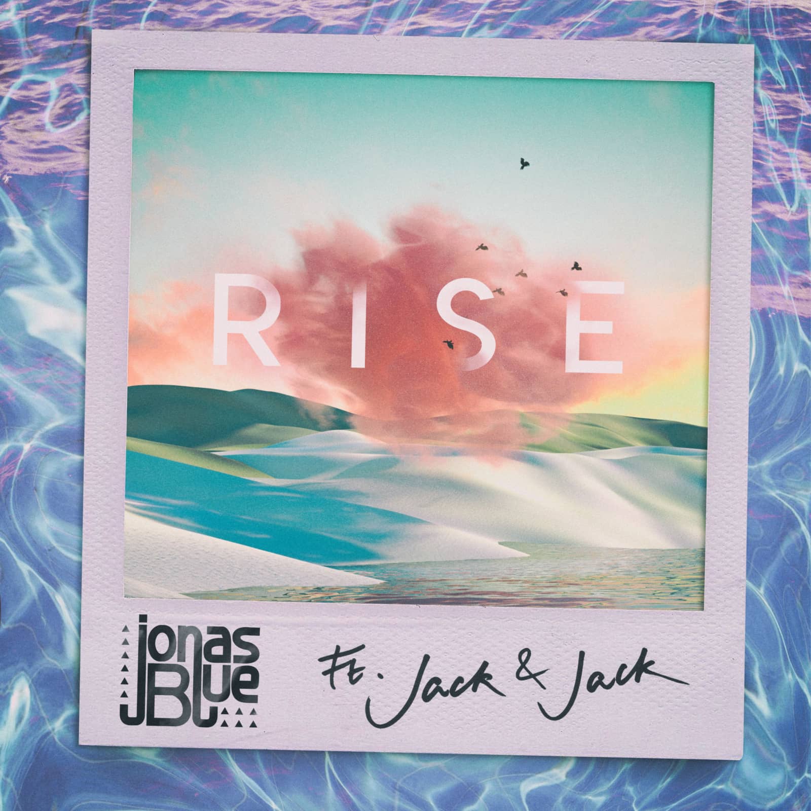 Jonas Blue Feat. Jack & Jack — Rise