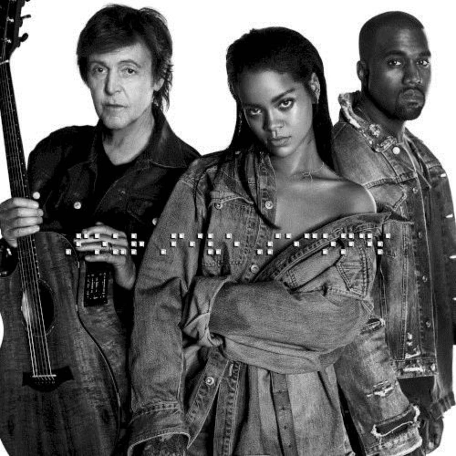 Rihanna, Kanye West & Paul McCartney — FourFiveSeconds