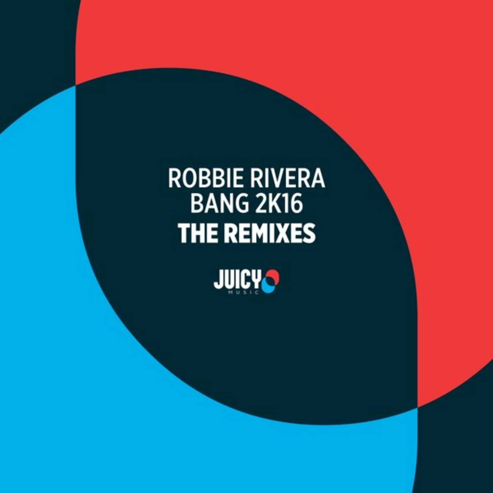 Robbie Rivera — Bang 2K16-Remixes (Paige Remix)