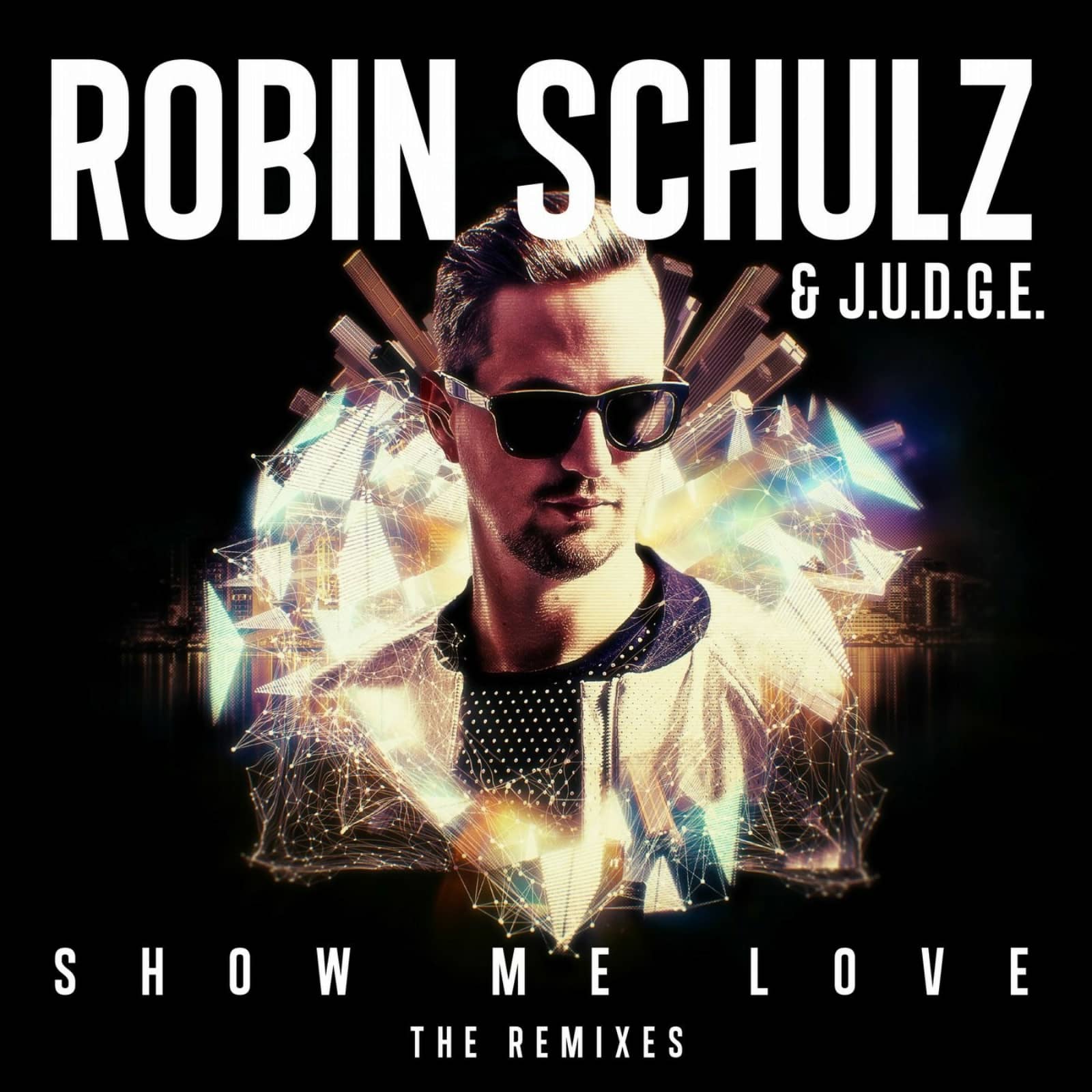 Robin Schulz & Judge — Show Me Love (Calvo remix)