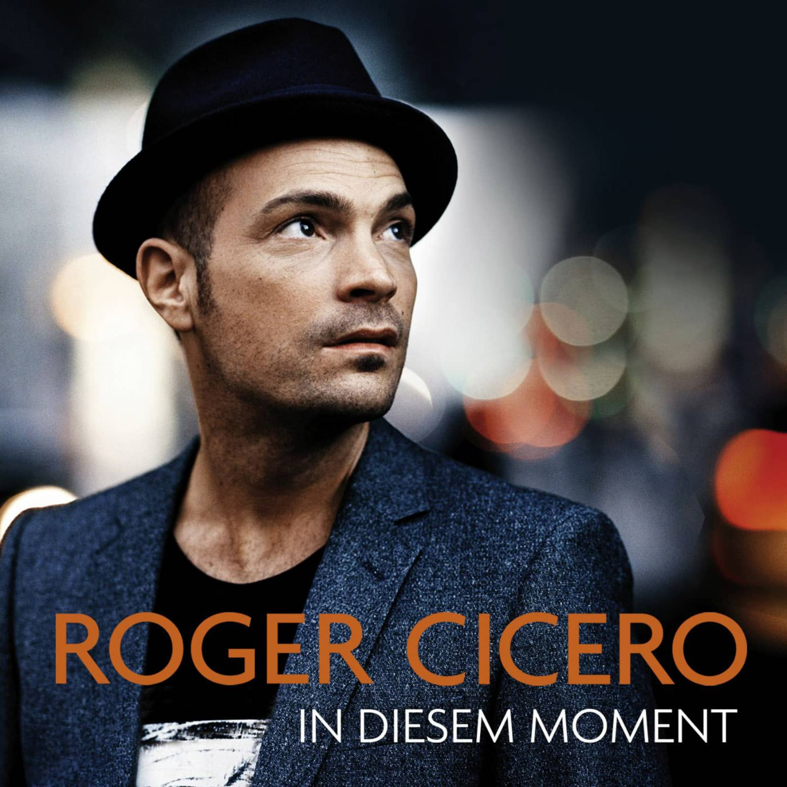 Roger Cicero — In Diesem Moment