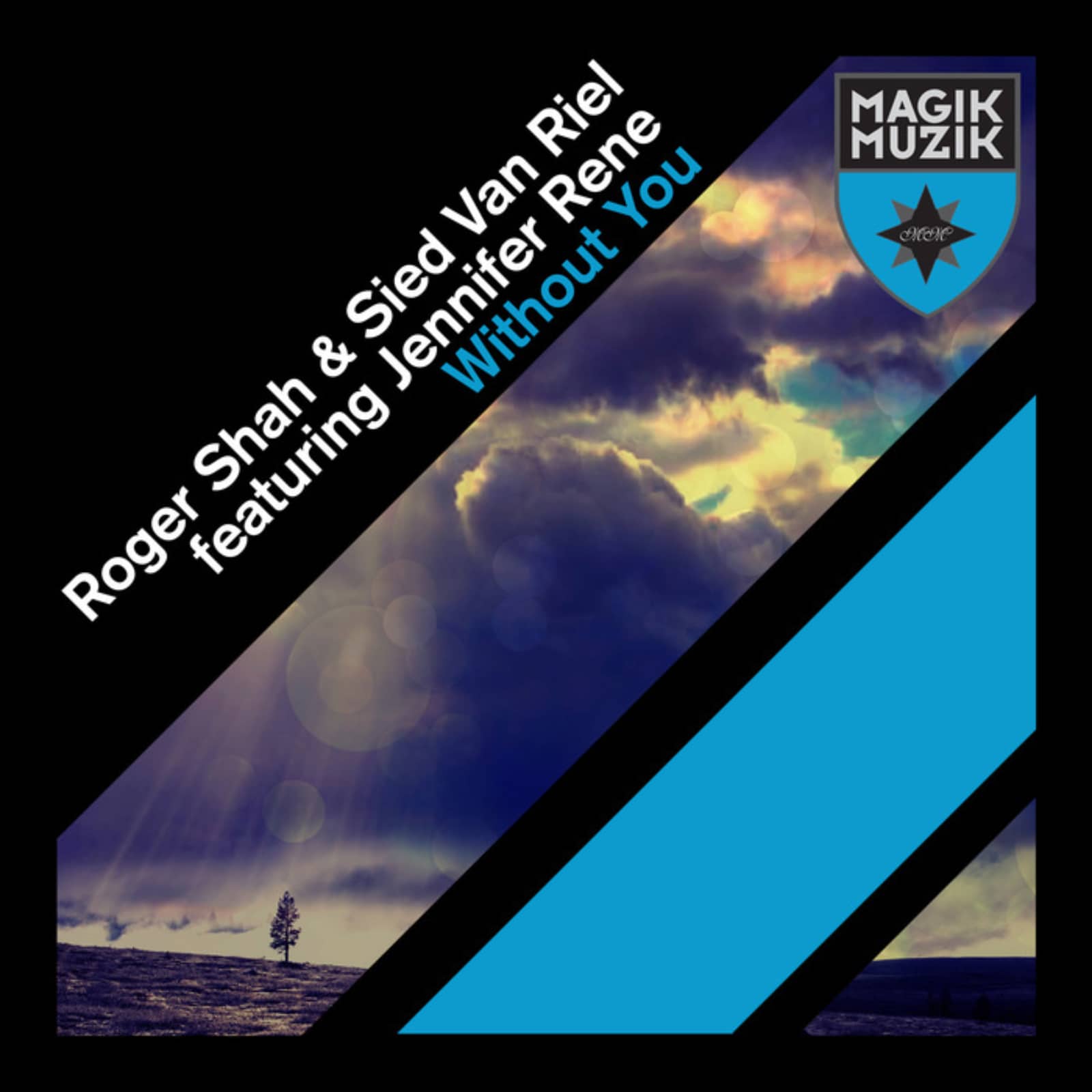 Roger Shah & Sied Van Riel Feat. Jennifer Rene — Without You (Radio Edit)