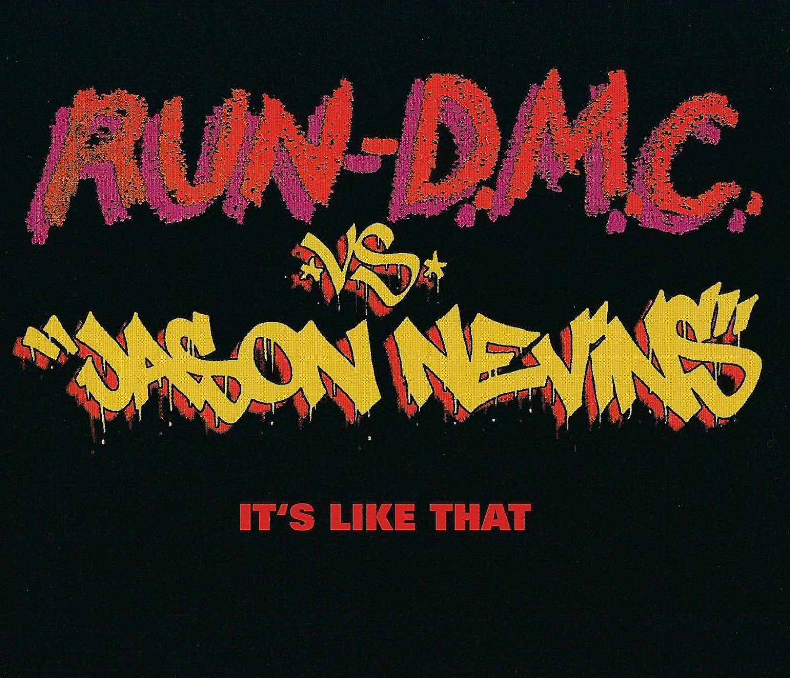 Run-DMC & Jason Nevins — It's Like That