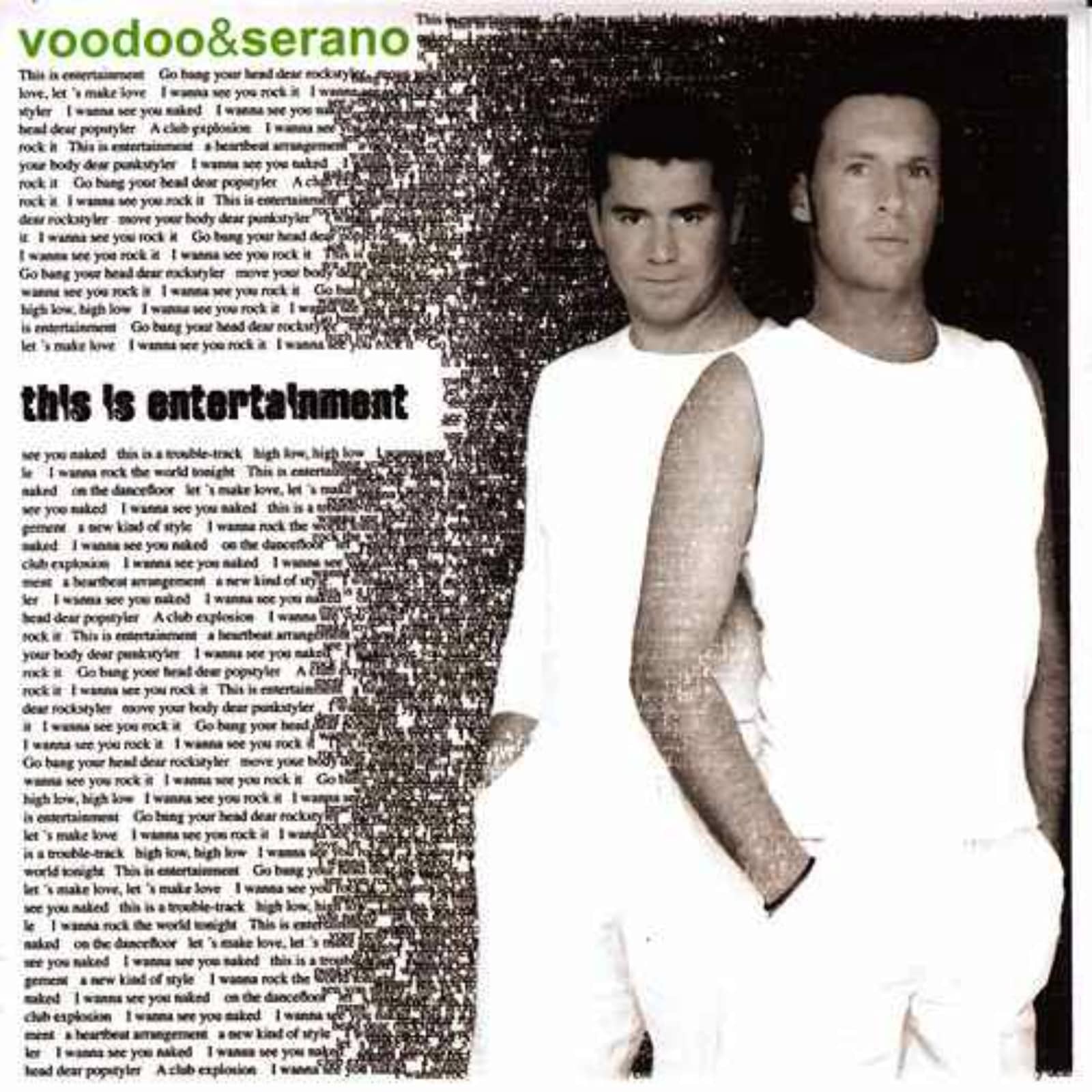 Voodoo & Serano — This Is Entertainment