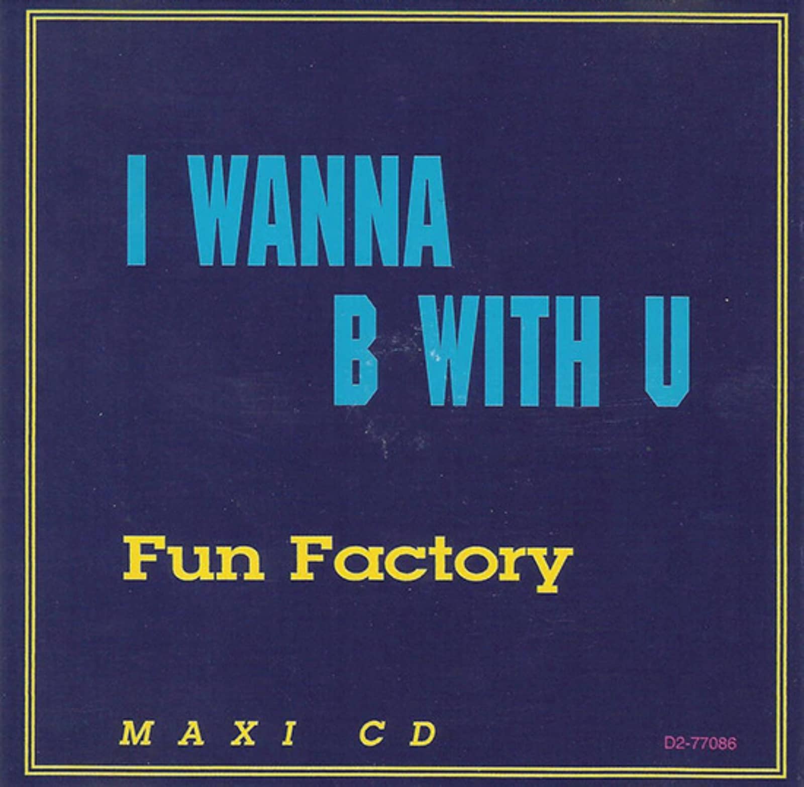 Fun Factory — I Wanna B With U (Mousse T's)